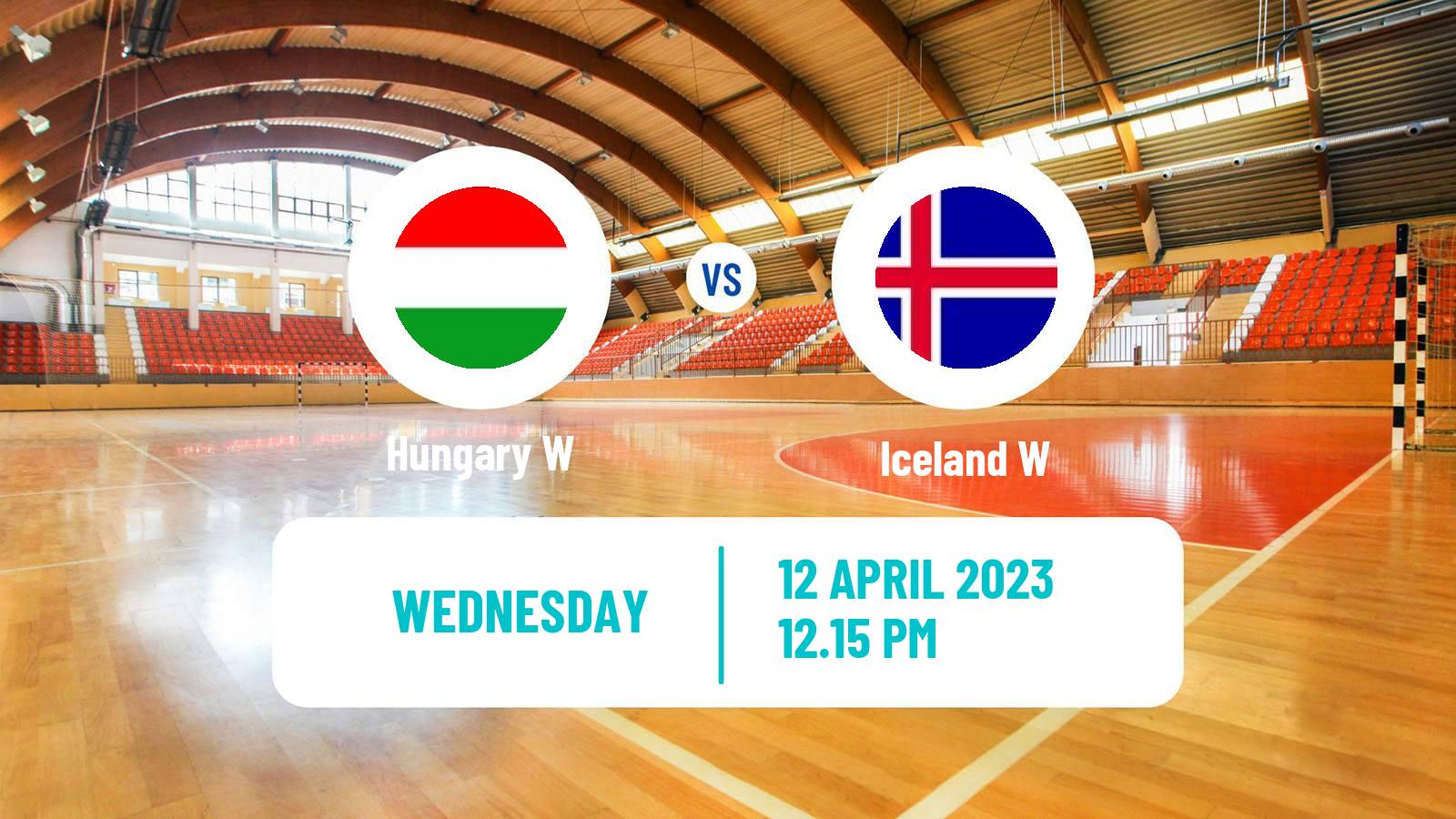 Handball Handball World Championship Women Hungary W - Iceland W