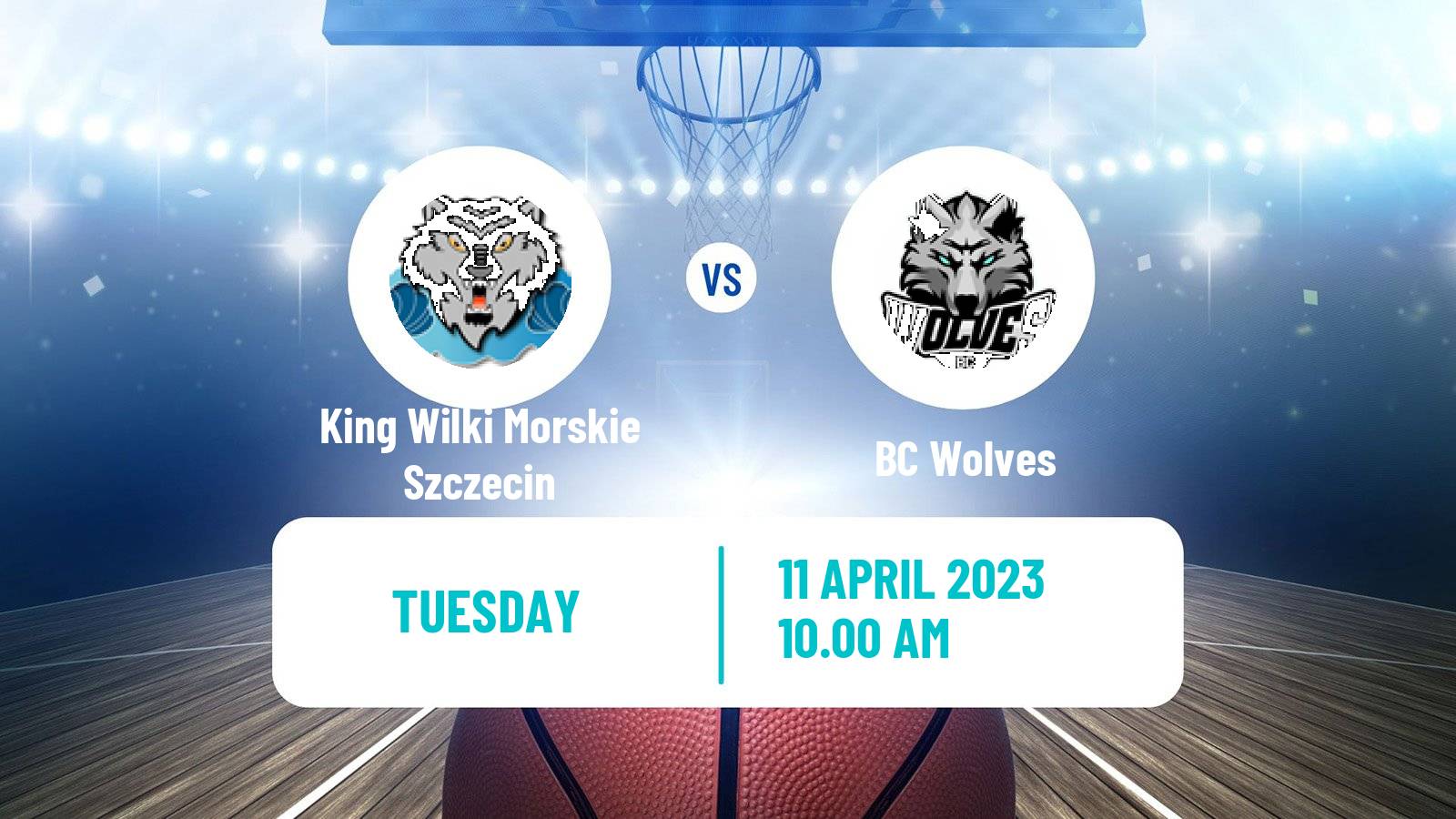 Basketball ENBL King Wilki Morskie Szczecin - BC Wolves