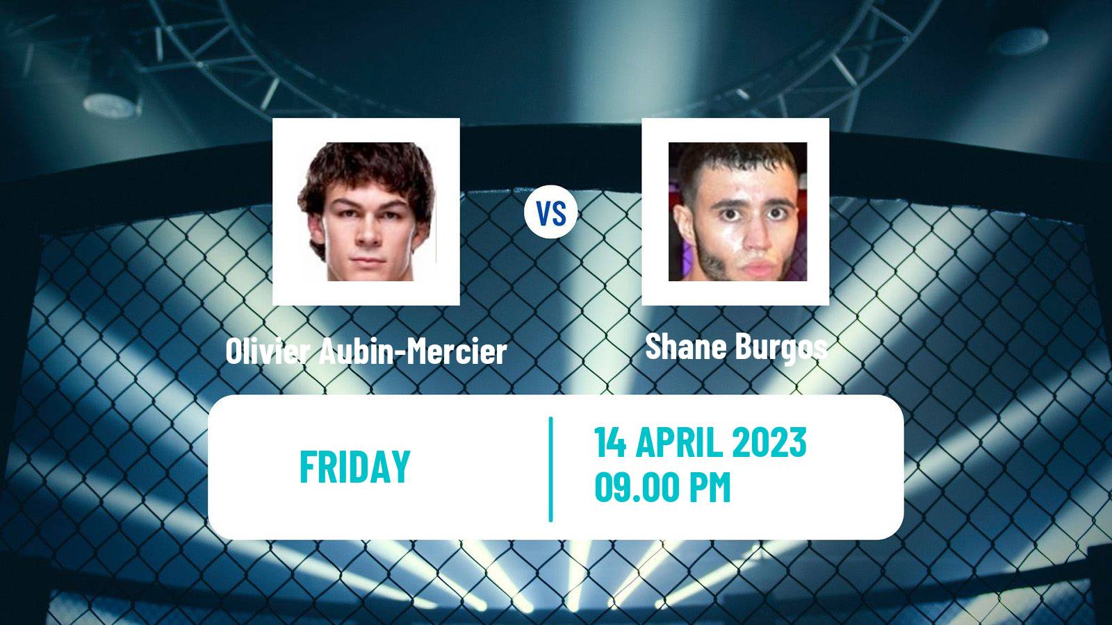 MMA MMA Olivier Aubin-Mercier - Shane Burgos