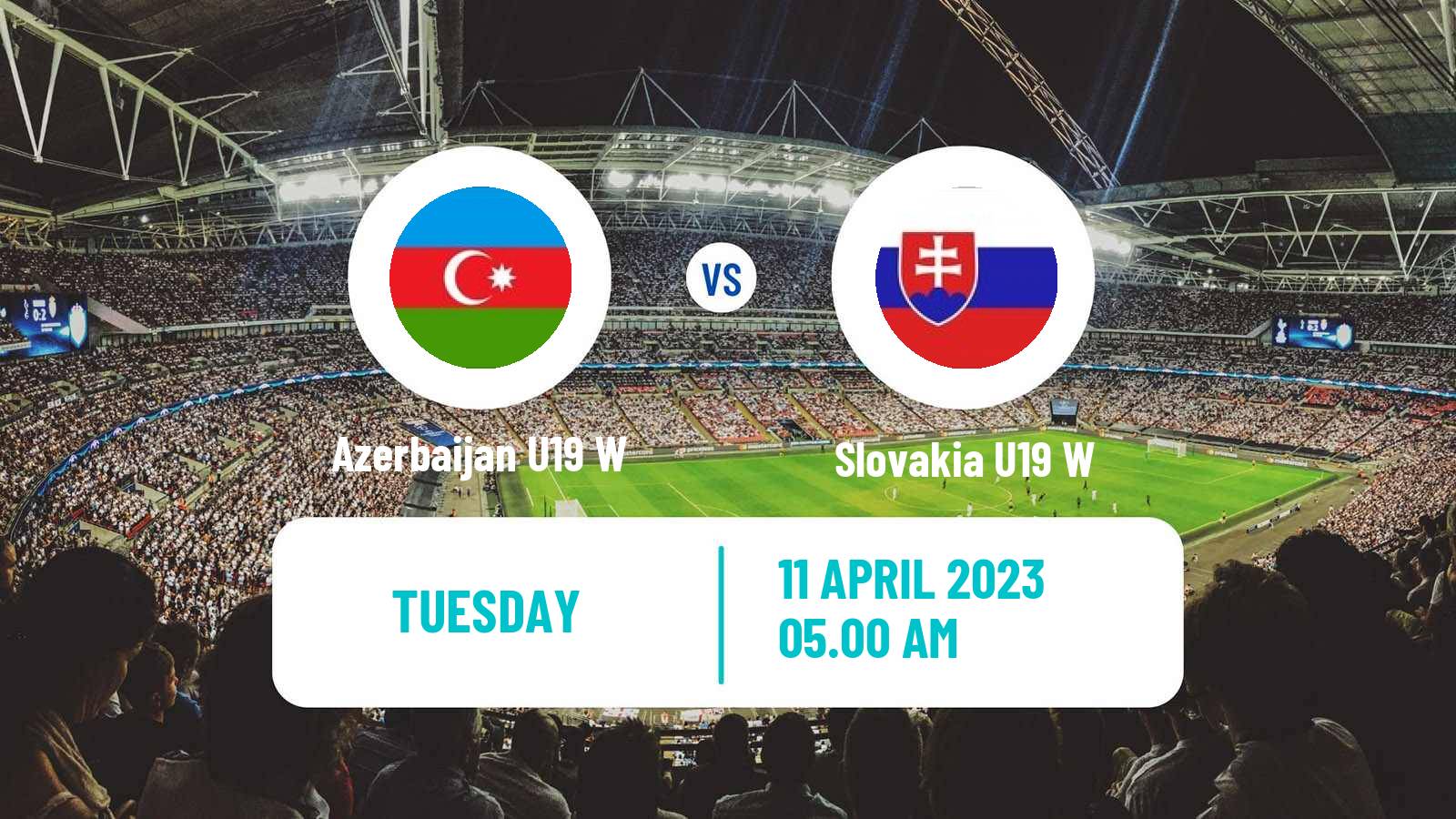 Soccer UEFA Euro U19 Women Azerbaijan U19 W - Slovakia U19 W