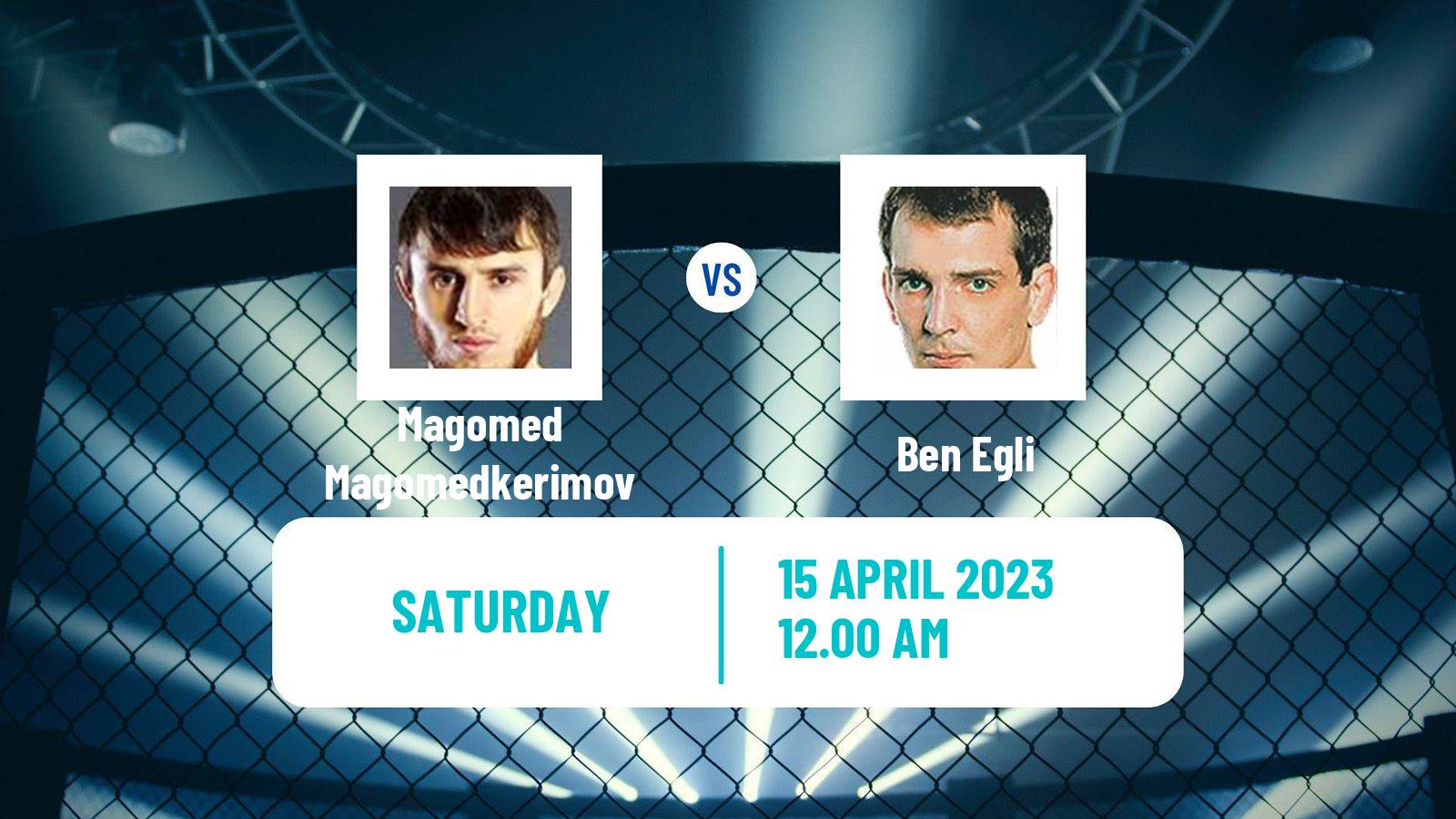 MMA MMA Magomed Magomedkerimov - Ben Egli