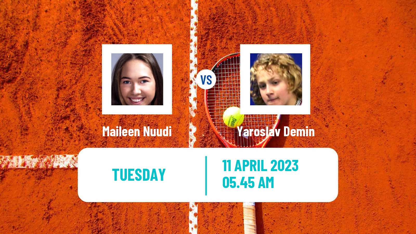 Tennis WTA Billie Jean King Cup Group II Maileen Nuudi - Yaroslav Demin