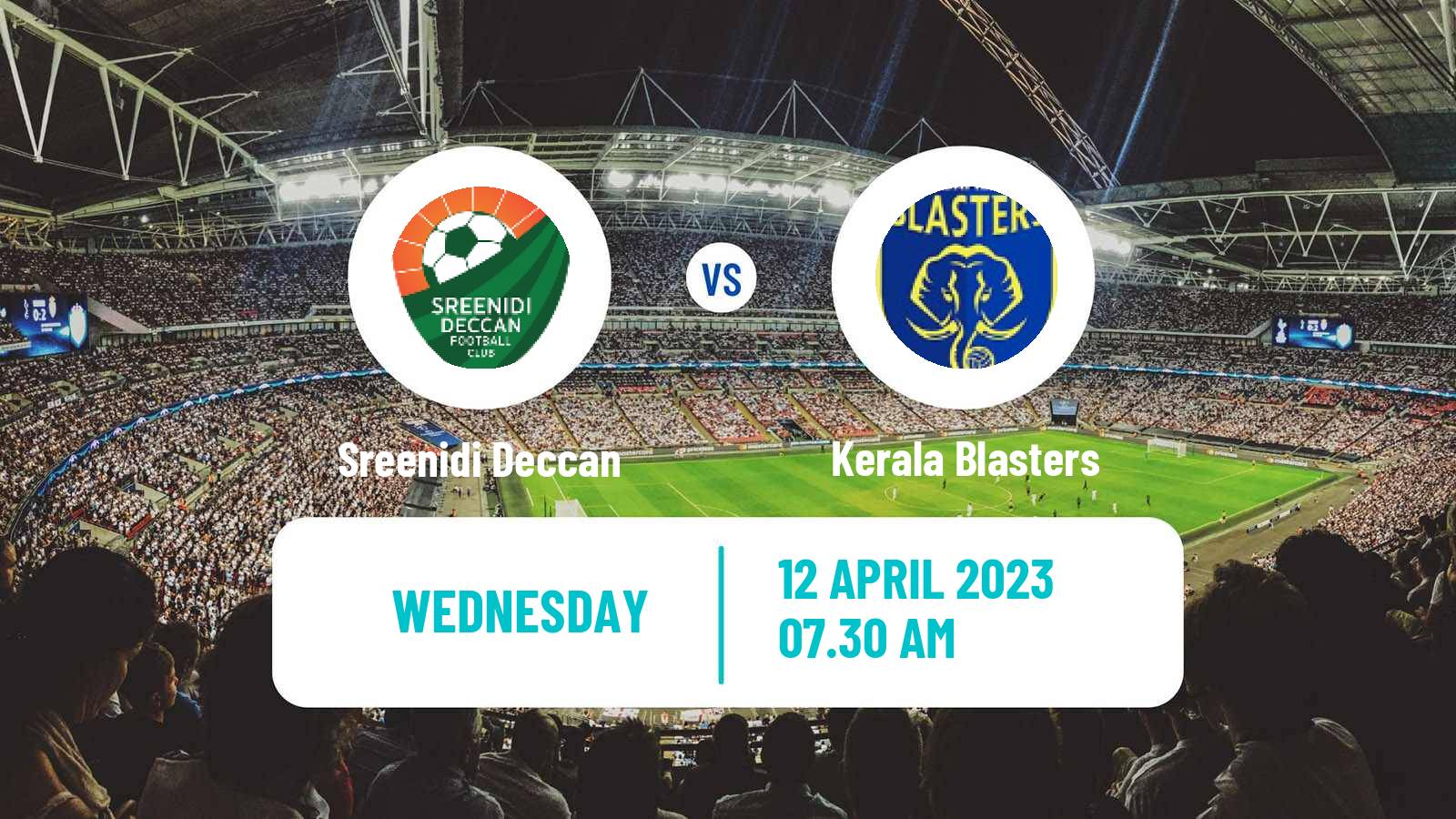 Soccer Indian Hero Super Cup Sreenidi Deccan - Kerala Blasters