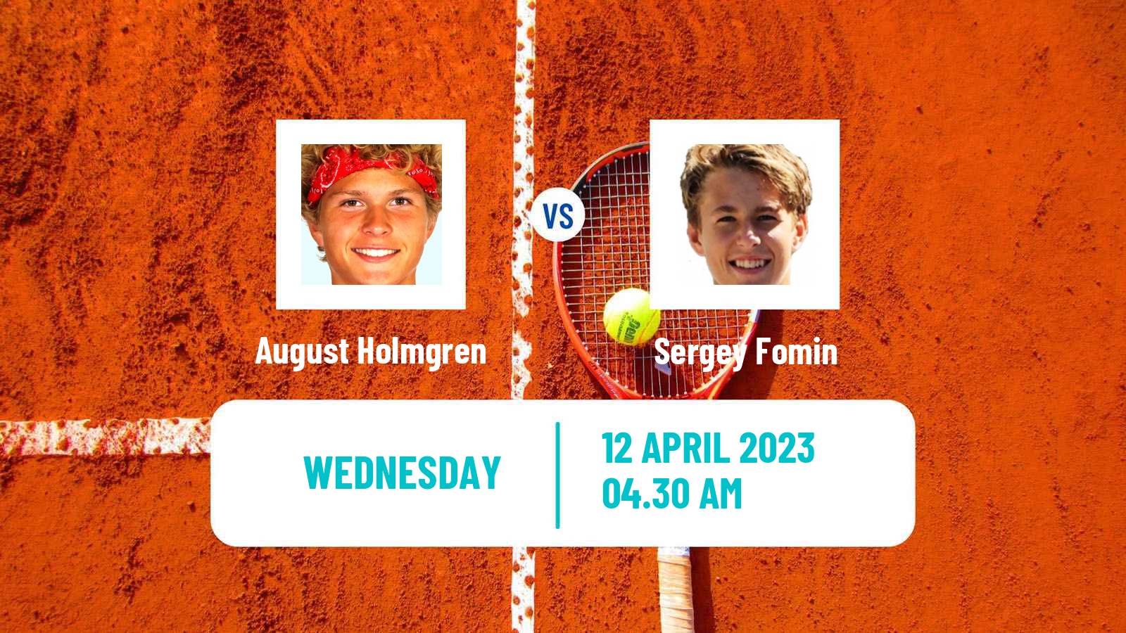 Tennis ITF Tournaments August Holmgren - Sergey Fomin