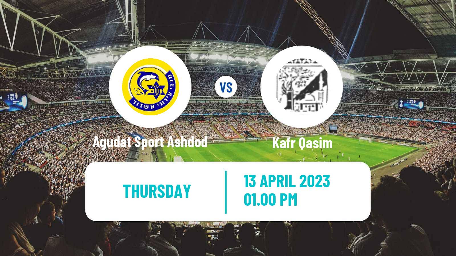 Soccer Israeli Liga Leumit Agudat Sport Ashdod - Kafr Qasim