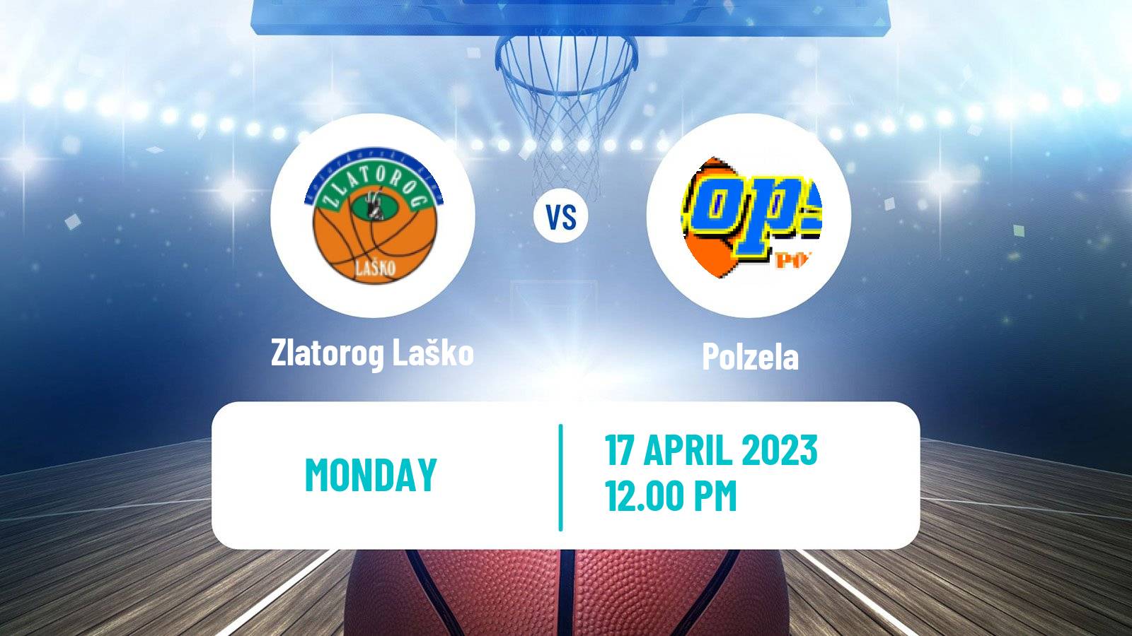 Basketball Slovenian Liga Basketball Zlatorog Laško - Polzela