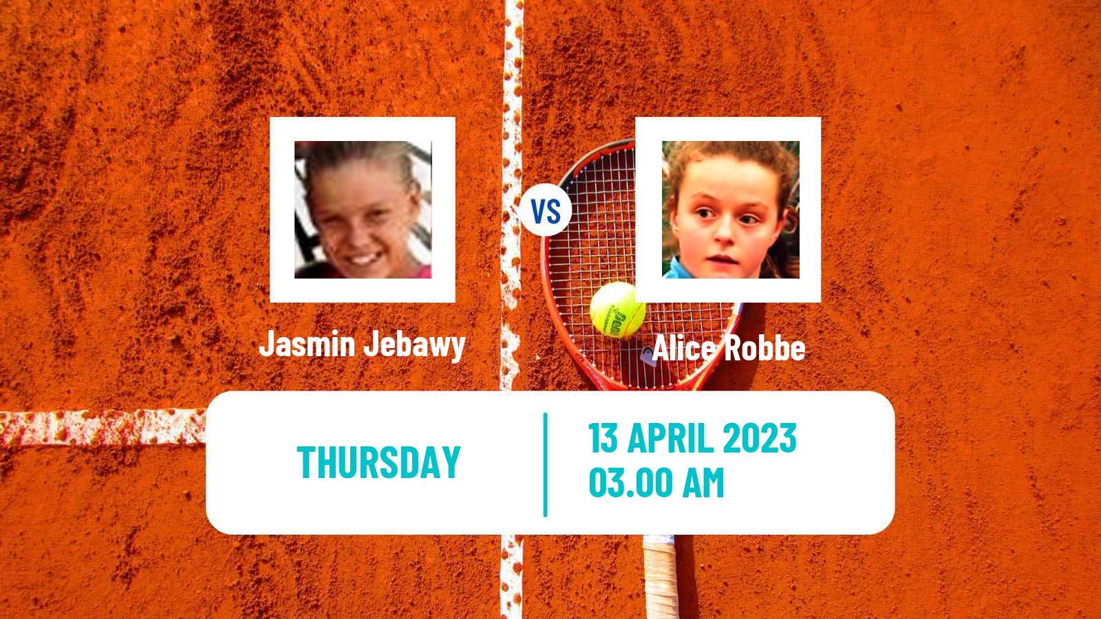 Tennis ITF Tournaments Jasmin Jebawy - Alice Robbe