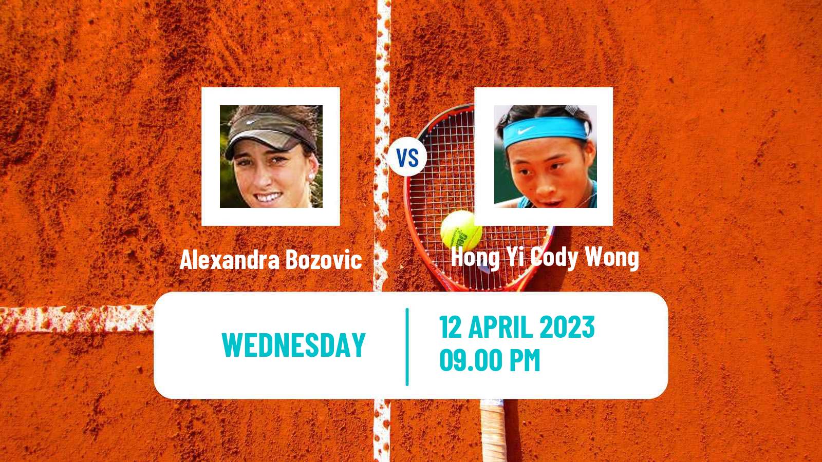 Tennis ITF Tournaments Alexandra Bozovic - Hong Yi Cody Wong