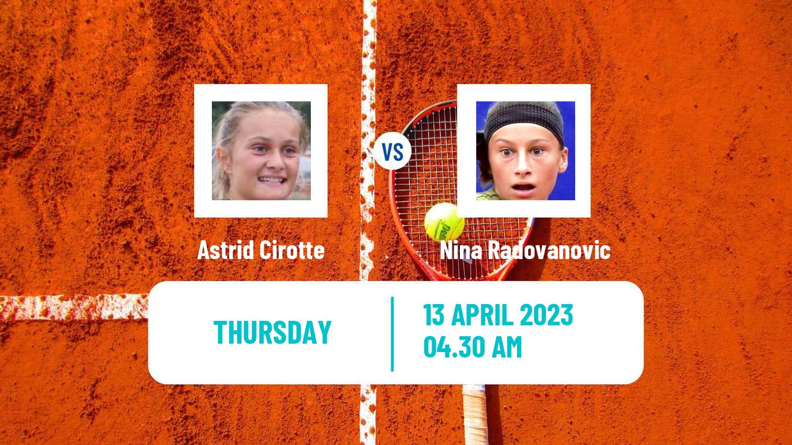 Tennis ITF Tournaments Astrid Cirotte - Nina Radovanovic