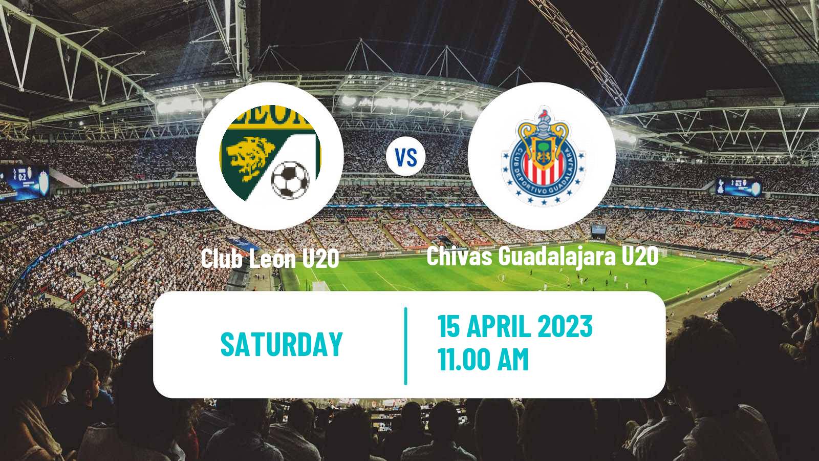 Soccer Mexican Liga MX U20 Club León U20 - Chivas Guadalajara U20