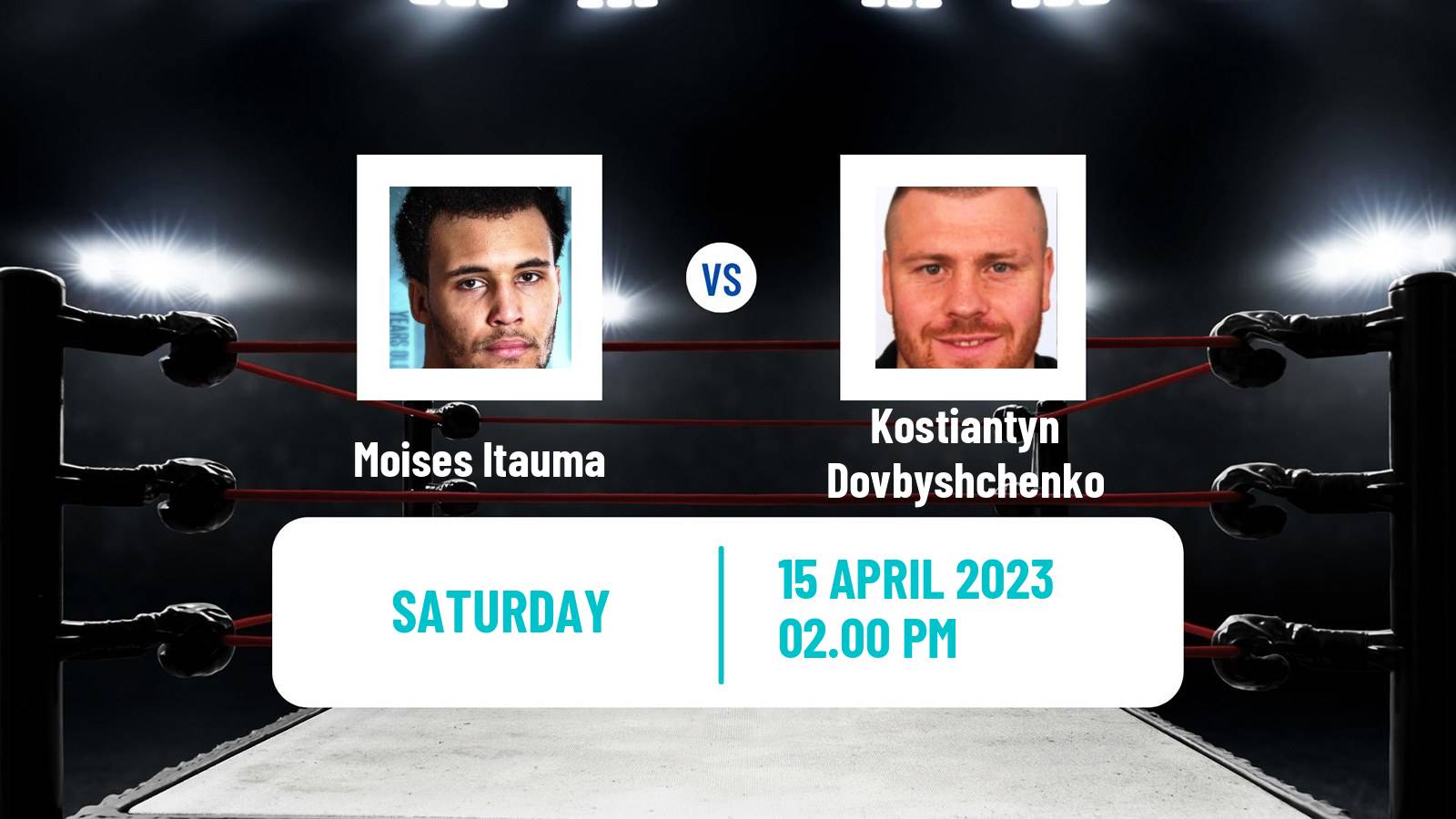 Boxing Boxing Moises Itauma - Kostiantyn Dovbyshchenko