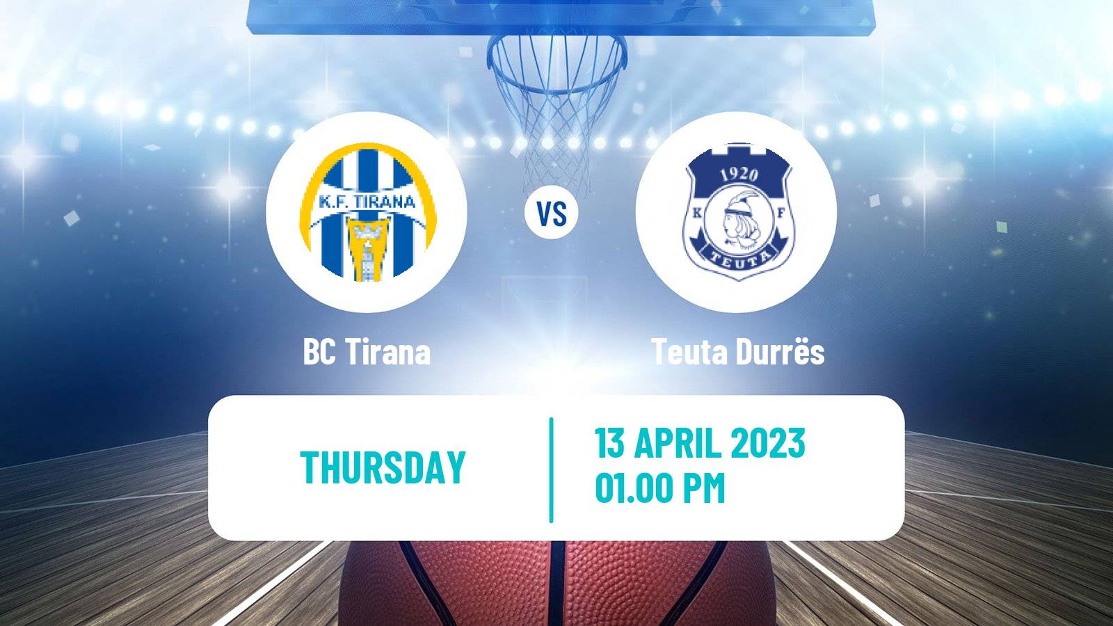 Basketball Albanian Superliga  Basketball Tirana - Teuta Durrës