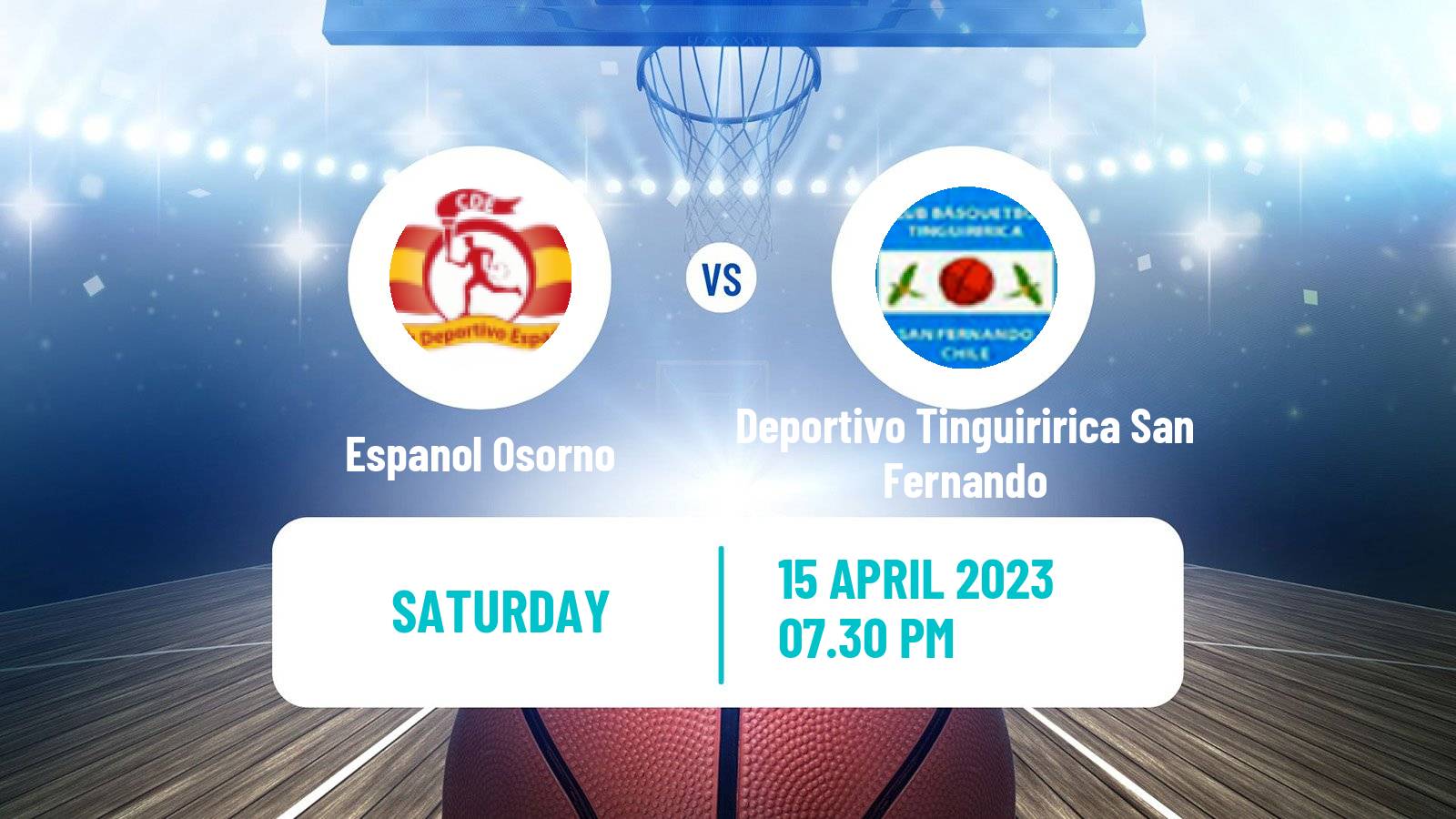 Basketball Chilean LNB Espanol Osorno - Deportivo Tinguiririca San Fernando