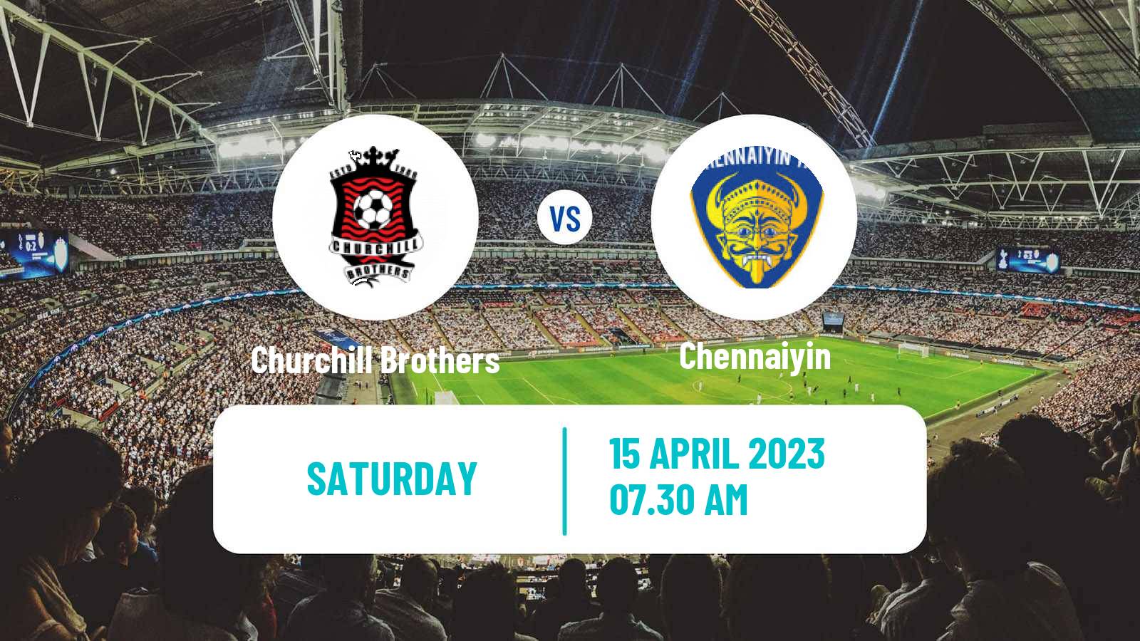 Soccer Indian Hero Super Cup Churchill Brothers - Chennaiyin