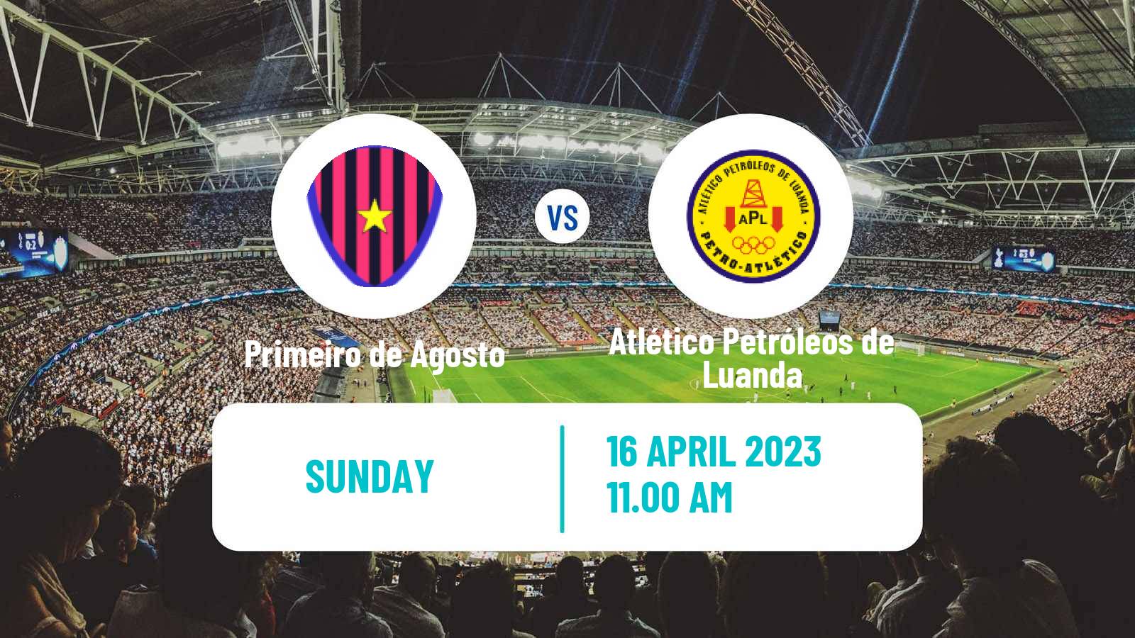 Soccer Angolan Girabola Primeiro de Agosto - Atlético Petróleos de Luanda