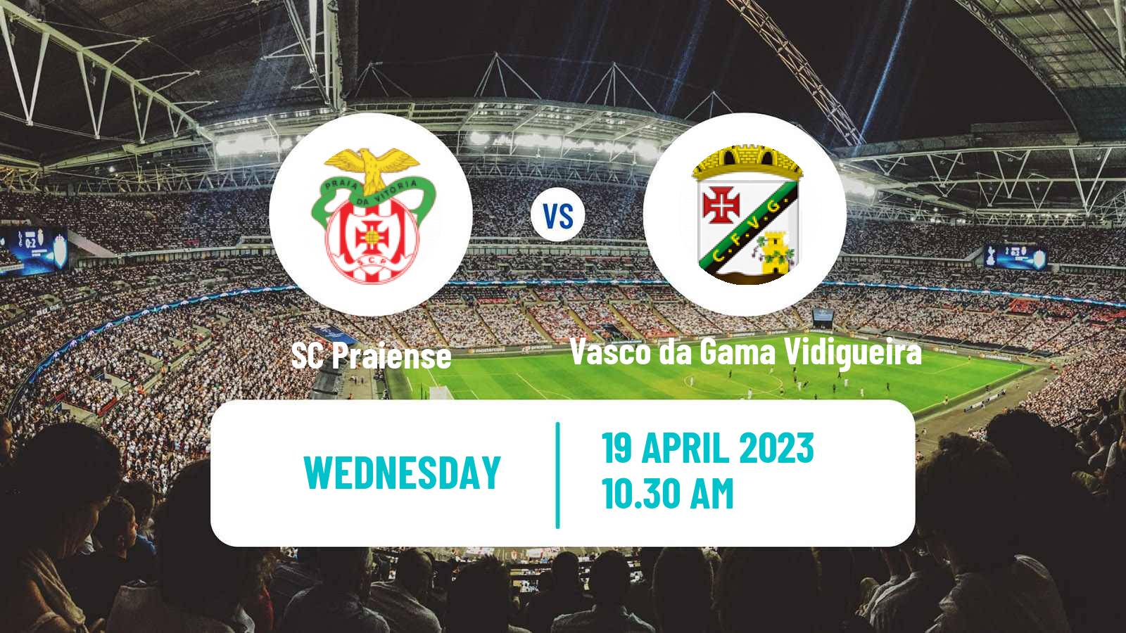 Soccer Campeonato de Portugal Praiense - Vasco da Gama Vidigueira
