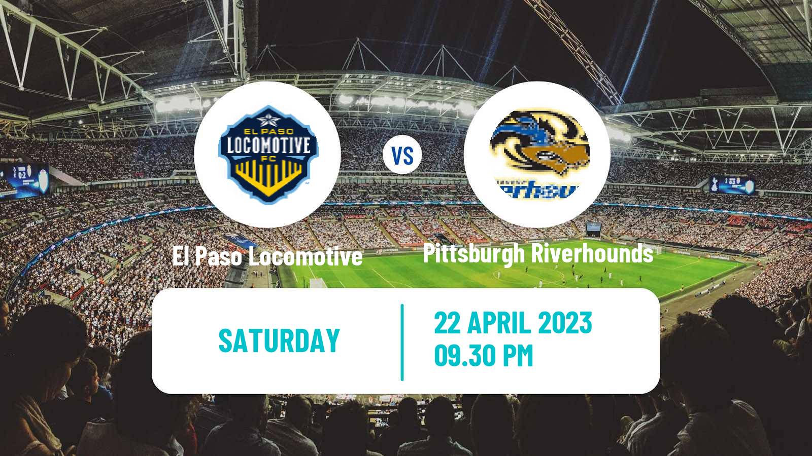 Soccer USL Championship El Paso Locomotive - Pittsburgh Riverhounds