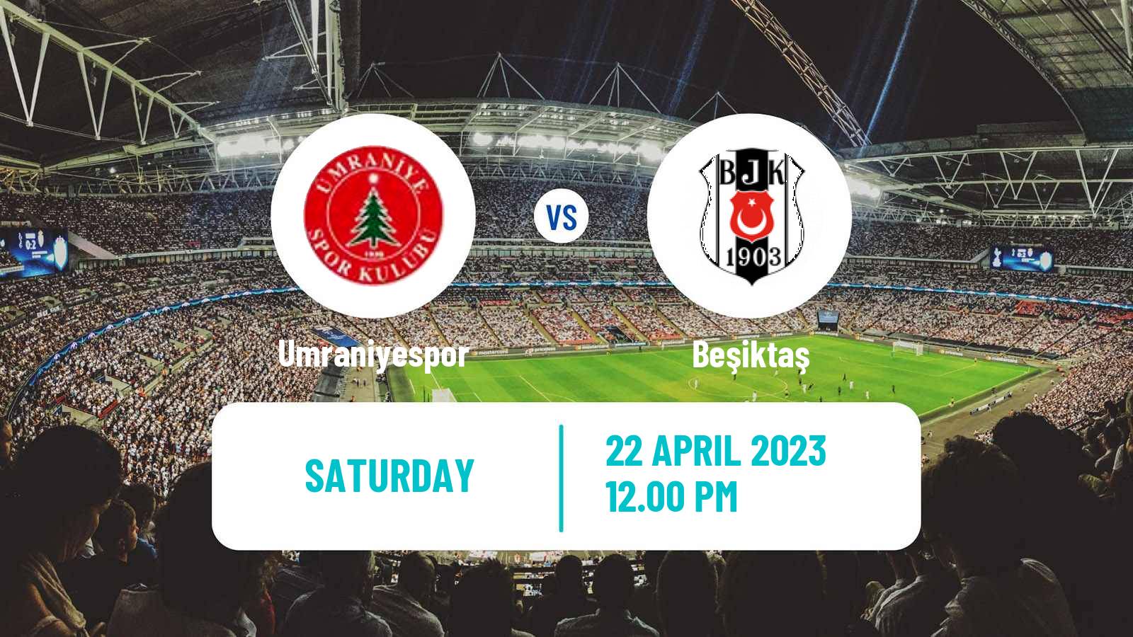 Soccer Turkish Super League Umraniyespor - Beşiktaş