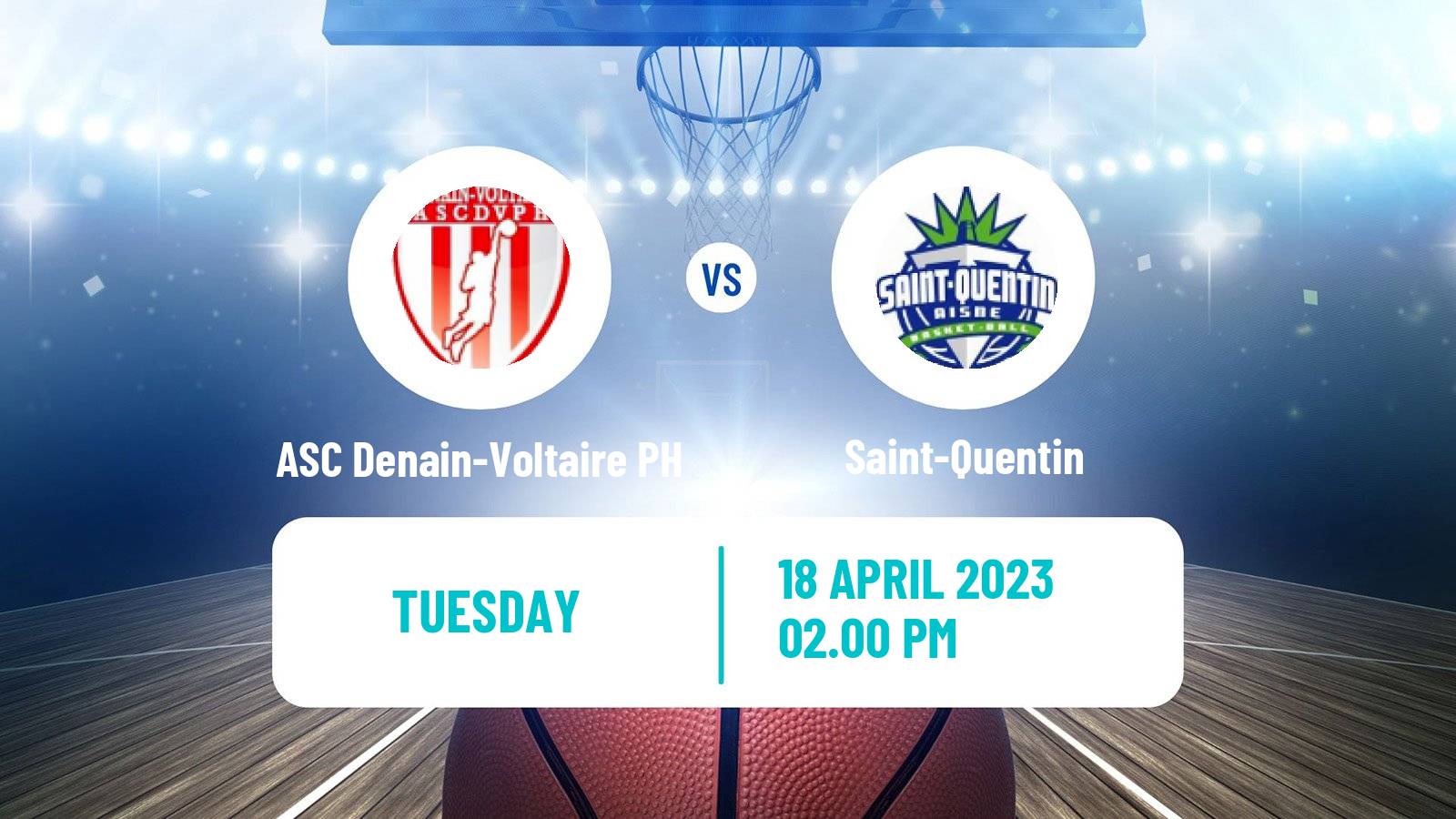 Basketball French LNB Pro B ASC Denain-Voltaire PH - Saint-Quentin