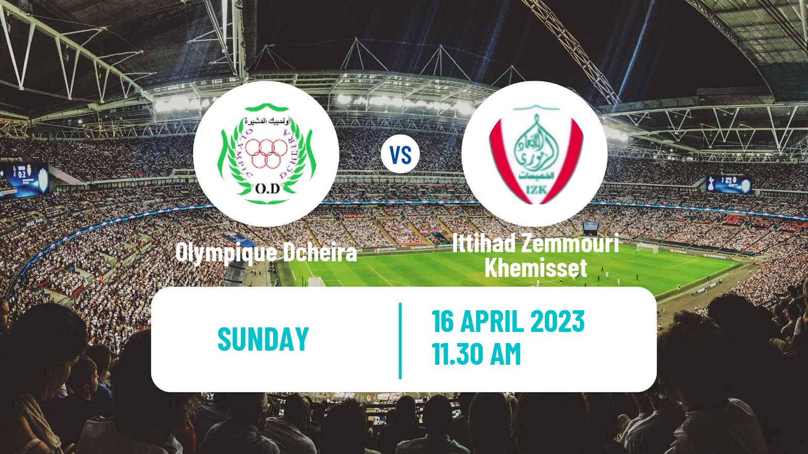 Soccer Moroccan Botola 2 Olympique Dcheira - Ittihad Zemmouri Khemisset