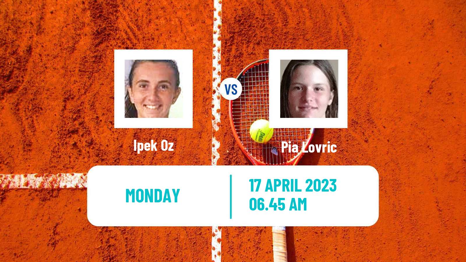 Tennis ITF Tournaments Ipek Oz - Pia Lovric