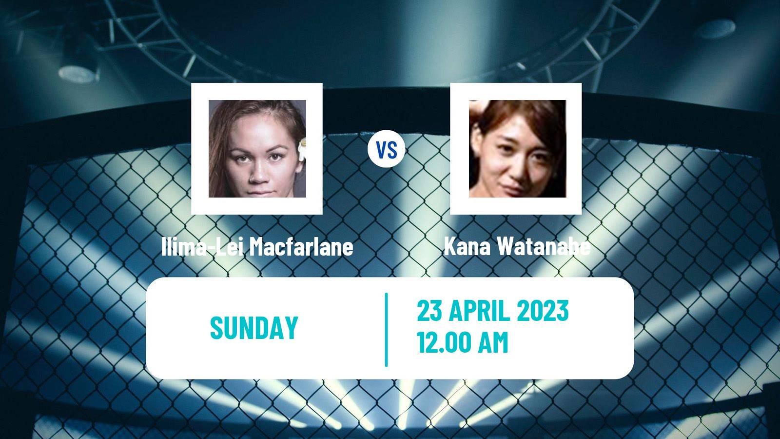 MMA MMA Ilima-Lei Macfarlane - Kana Watanabe