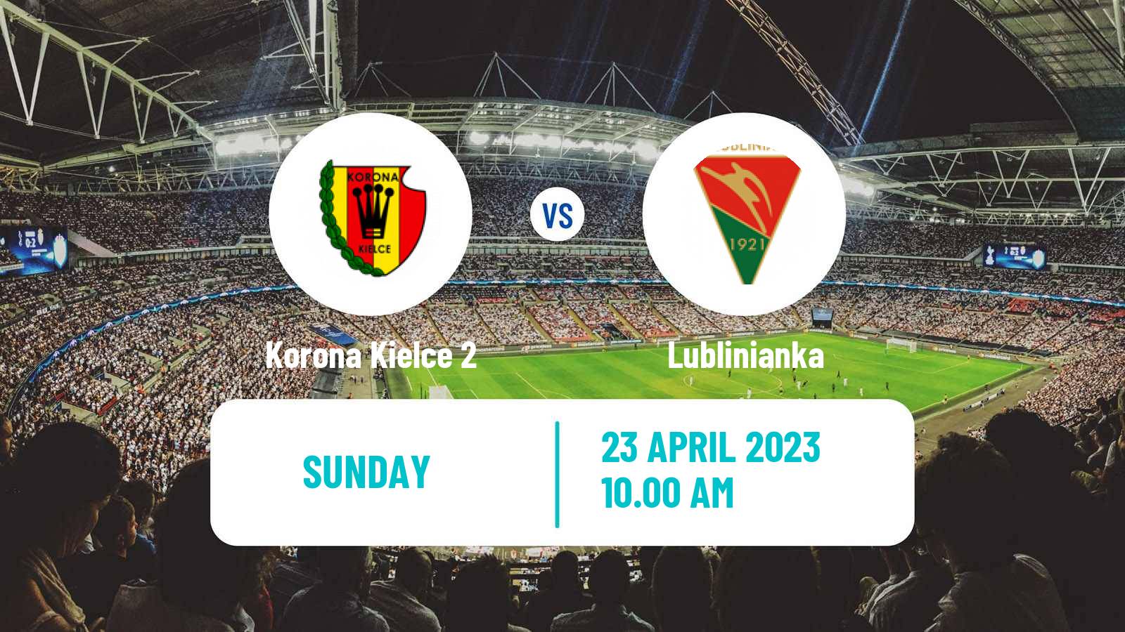 Soccer Polish Division 3 - Group IV Korona Kielce 2 - Lublinianka