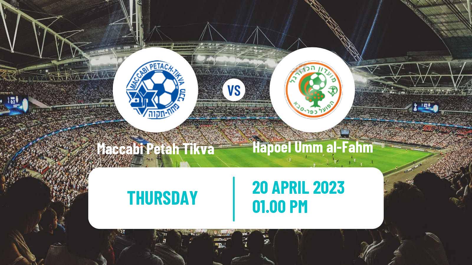Soccer Israeli Liga Leumit Maccabi Petah Tikva - Hapoel Umm al-Fahm