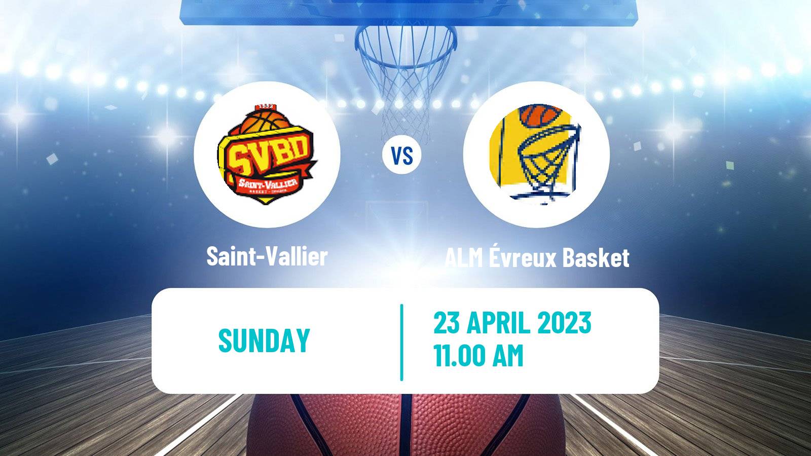 Basketball French LNB Pro B Saint-Vallier - ALM Évreux Basket