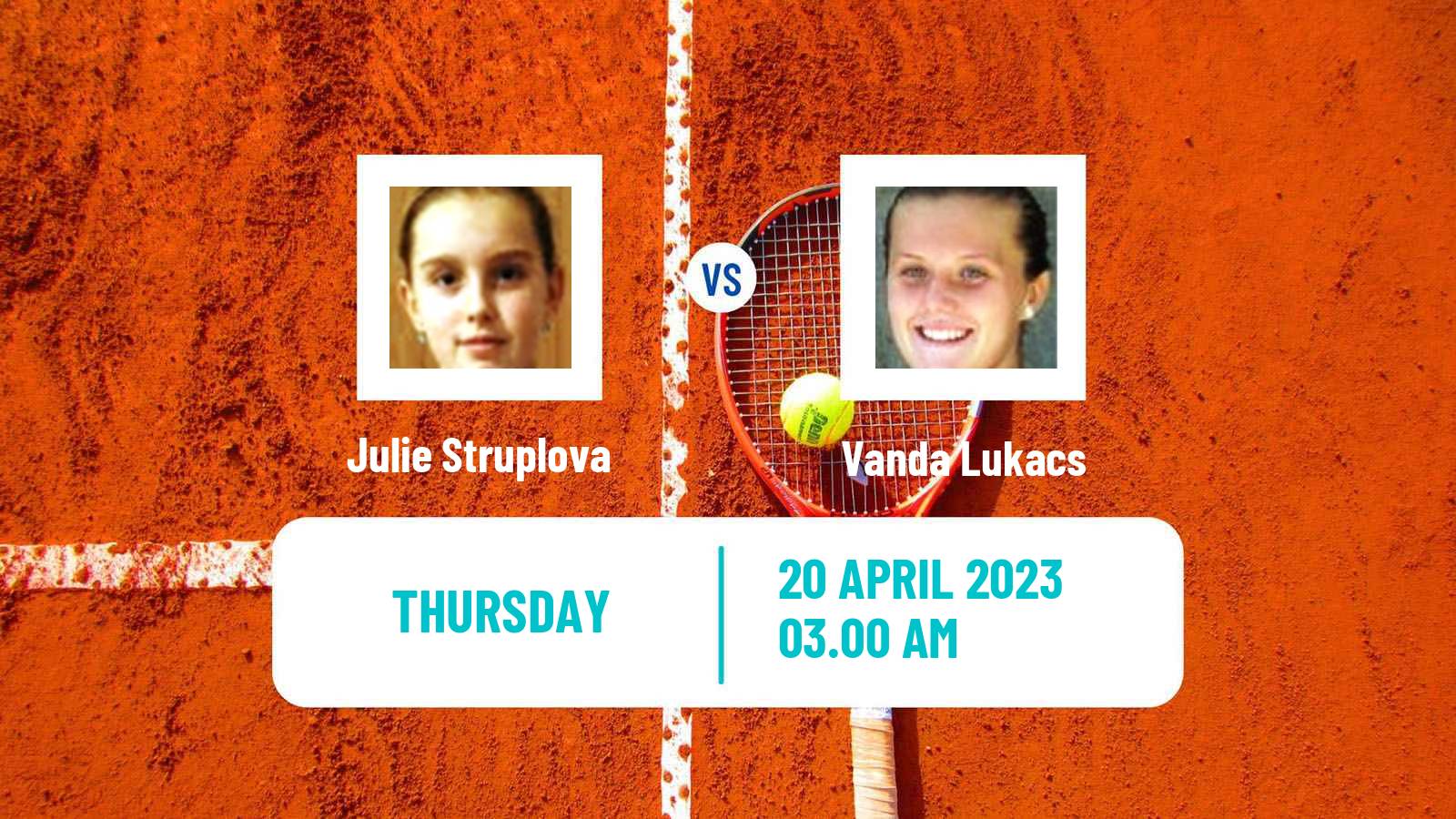 Tennis ITF Tournaments Julie Struplova - Vanda Lukacs
