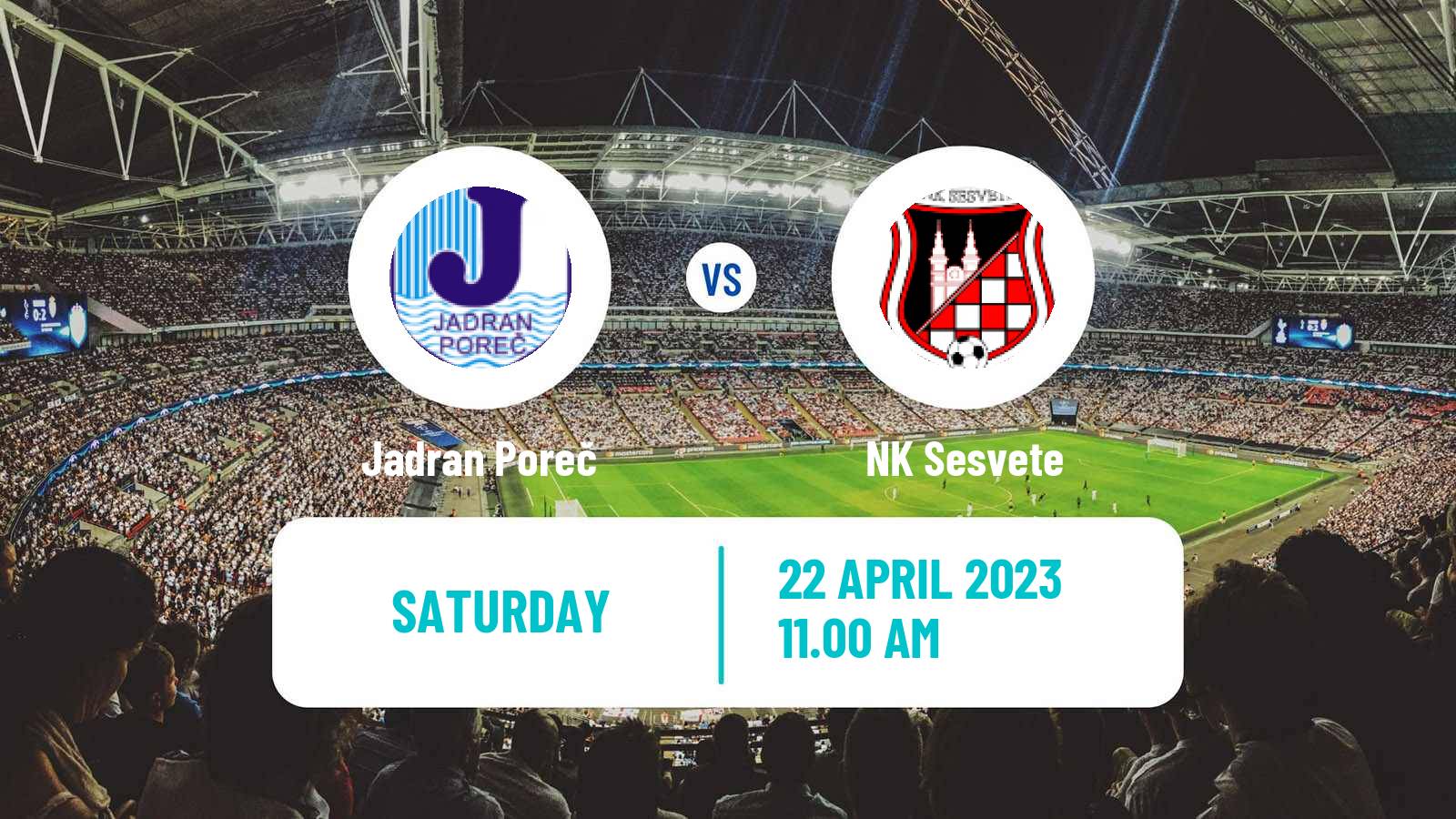Soccer Croatian Druga NL Jadran Poreč - Sesvete