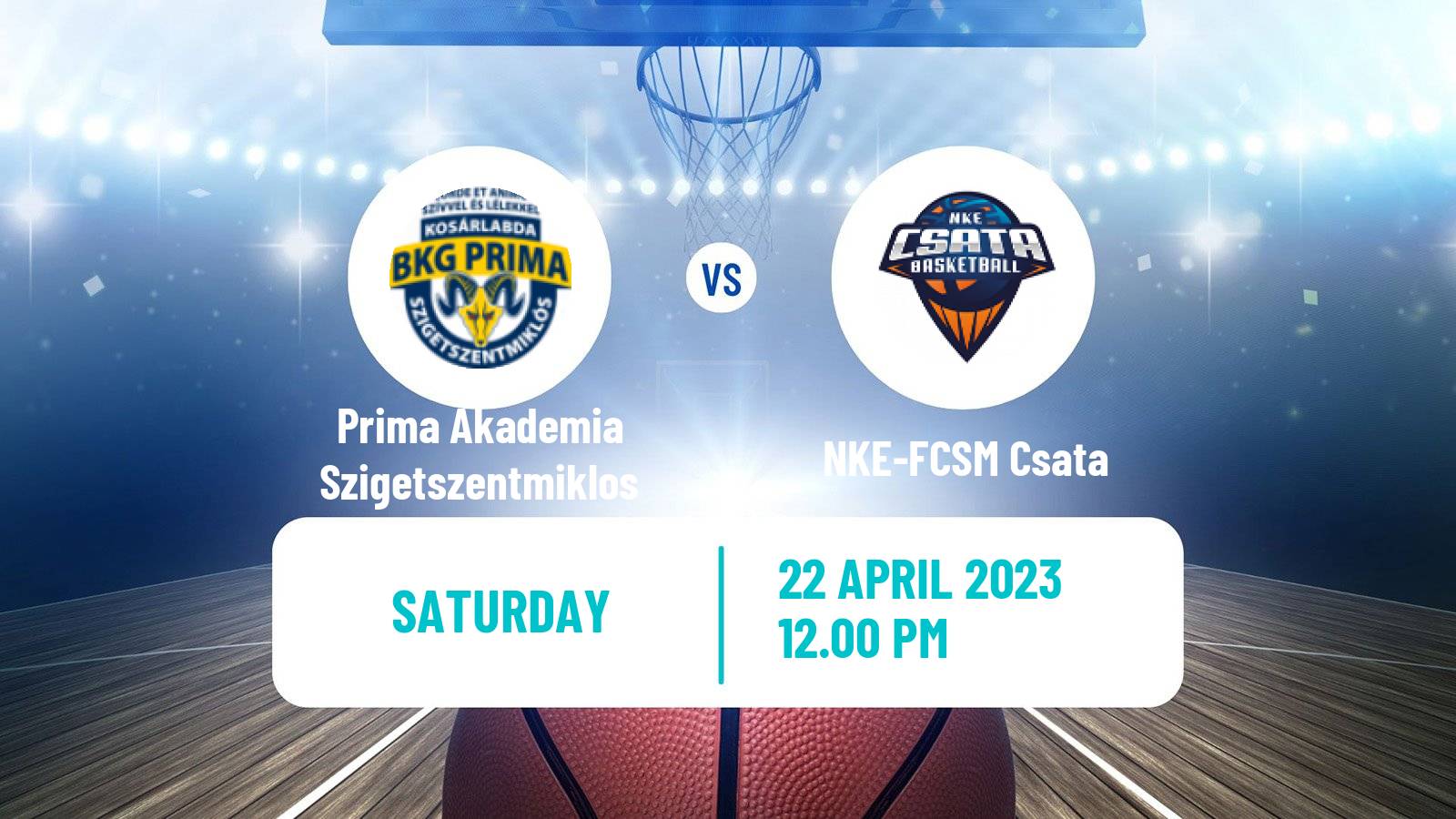 Basketball Hungarian NB I Basketball Women Prima Akademia Szigetszentmiklos - NKE-FCSM Csata