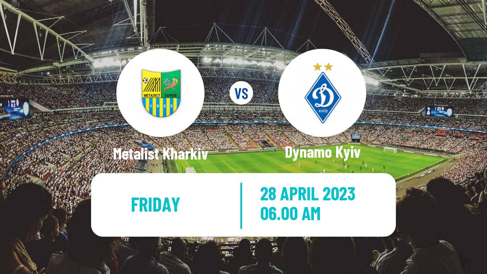 Soccer Ukrainian Premier League Metalist Kharkiv - Dynamo Kyiv