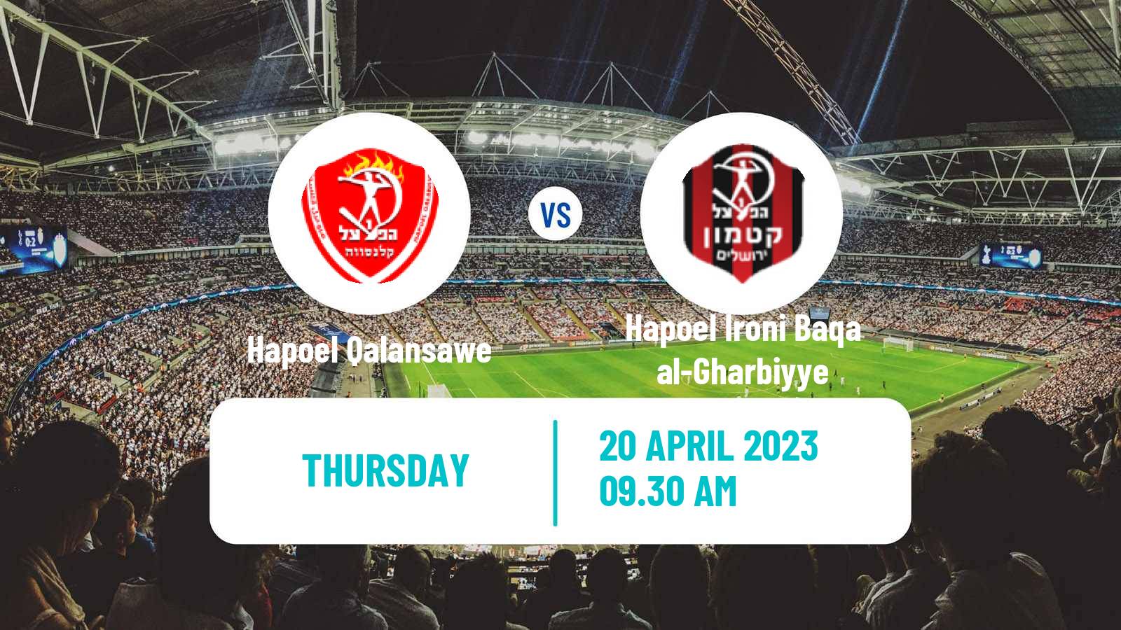 Soccer Israeli Liga Alef North Hapoel Qalansawe - Hapoel Ironi Baqa al-Gharbiyye