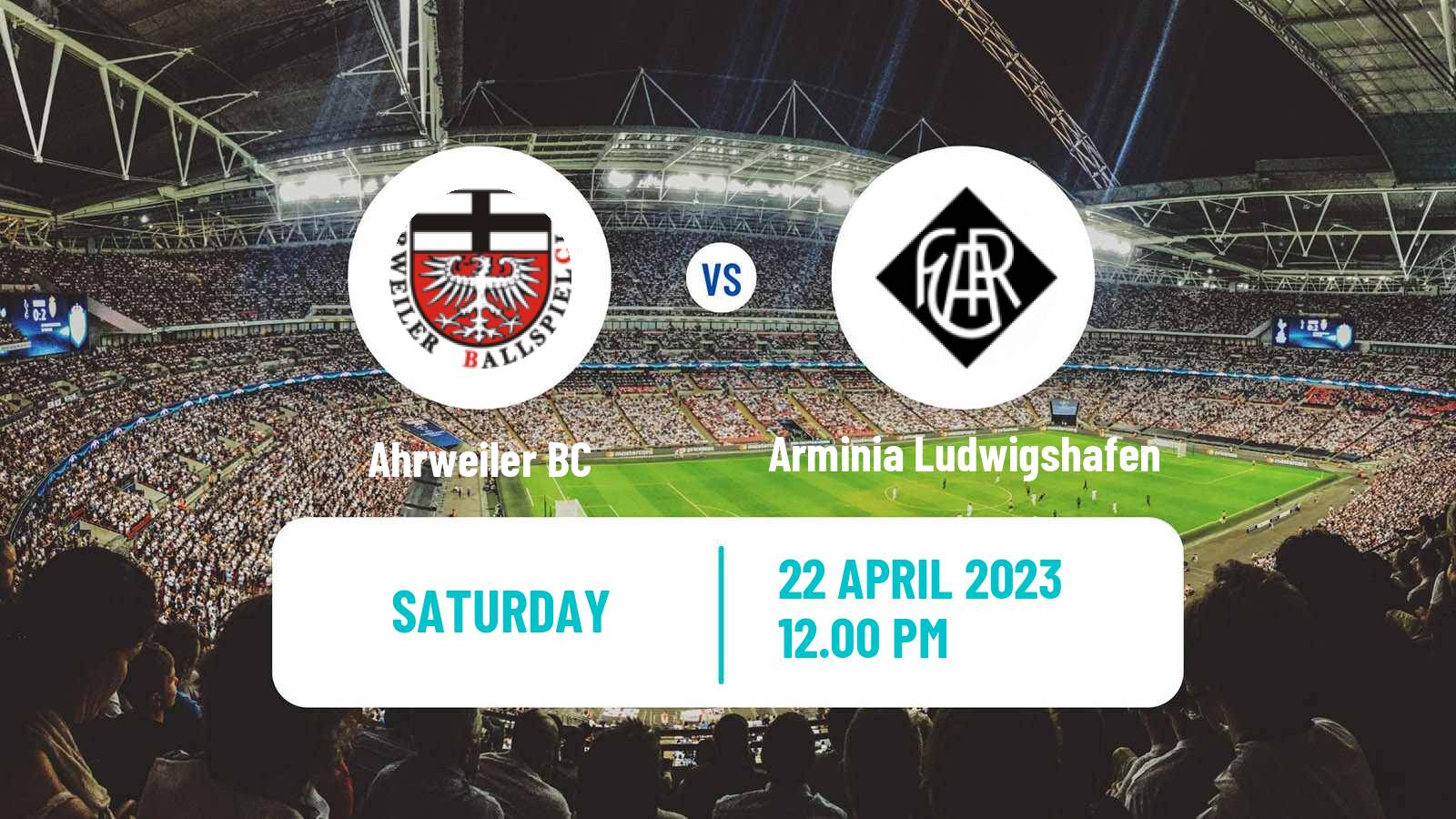Soccer German Oberliga Rheinland-Pfalz/Saar Ahrweiler - Arminia Ludwigshafen
