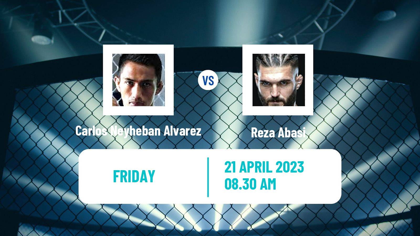 MMA MMA Carlos Neyheban Alvarez - Reza Abasi