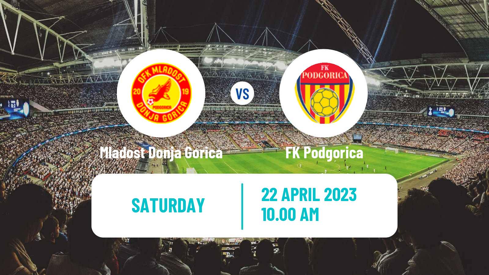 Soccer Montenegrin Druga Liga Mladost Donja Gorica - Podgorica