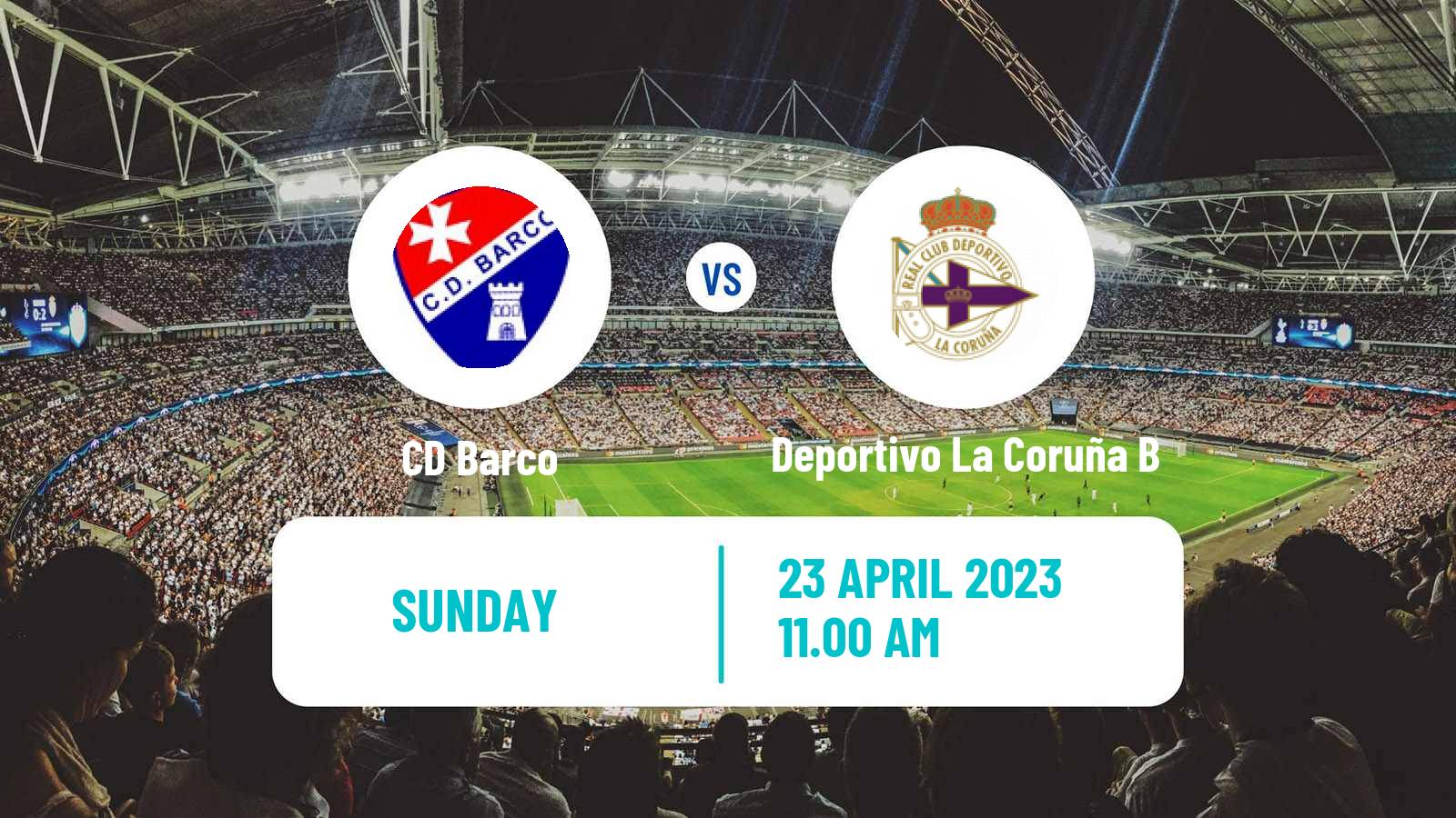 Soccer Spanish Tercera RFEF - Group 1 Barco - Deportivo La Coruña B