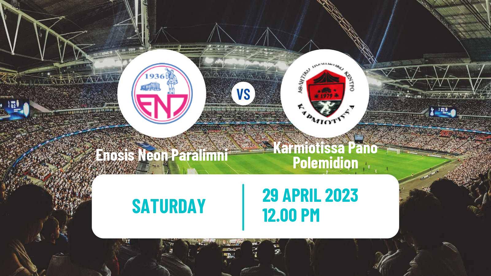 Soccer Cypriot First Division Enosis Neon Paralimni - Karmiotissa Pano Polemidion