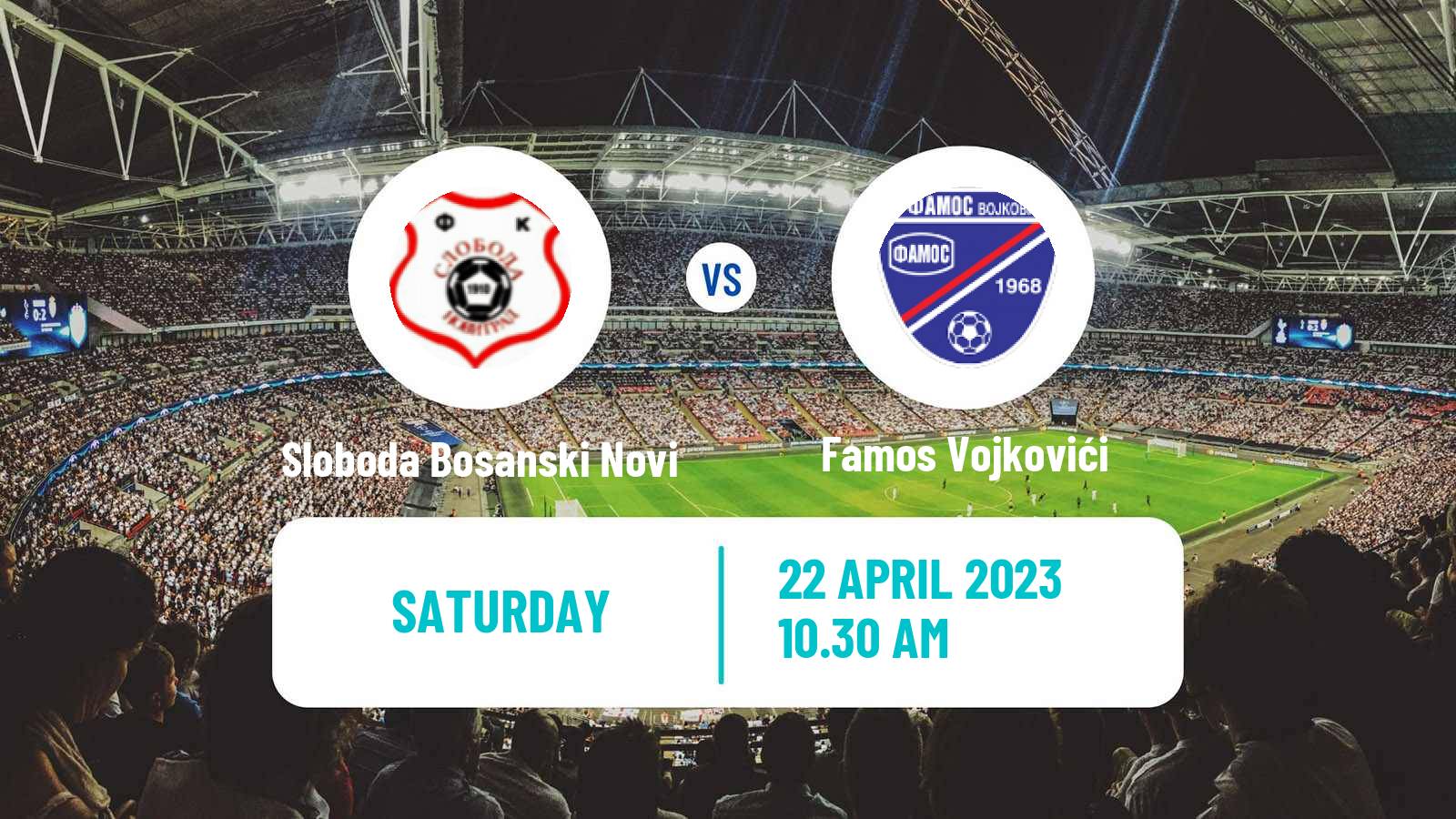 Soccer Bosnian Prva Liga RS Sloboda Bosanski Novi - Famos Vojkovići