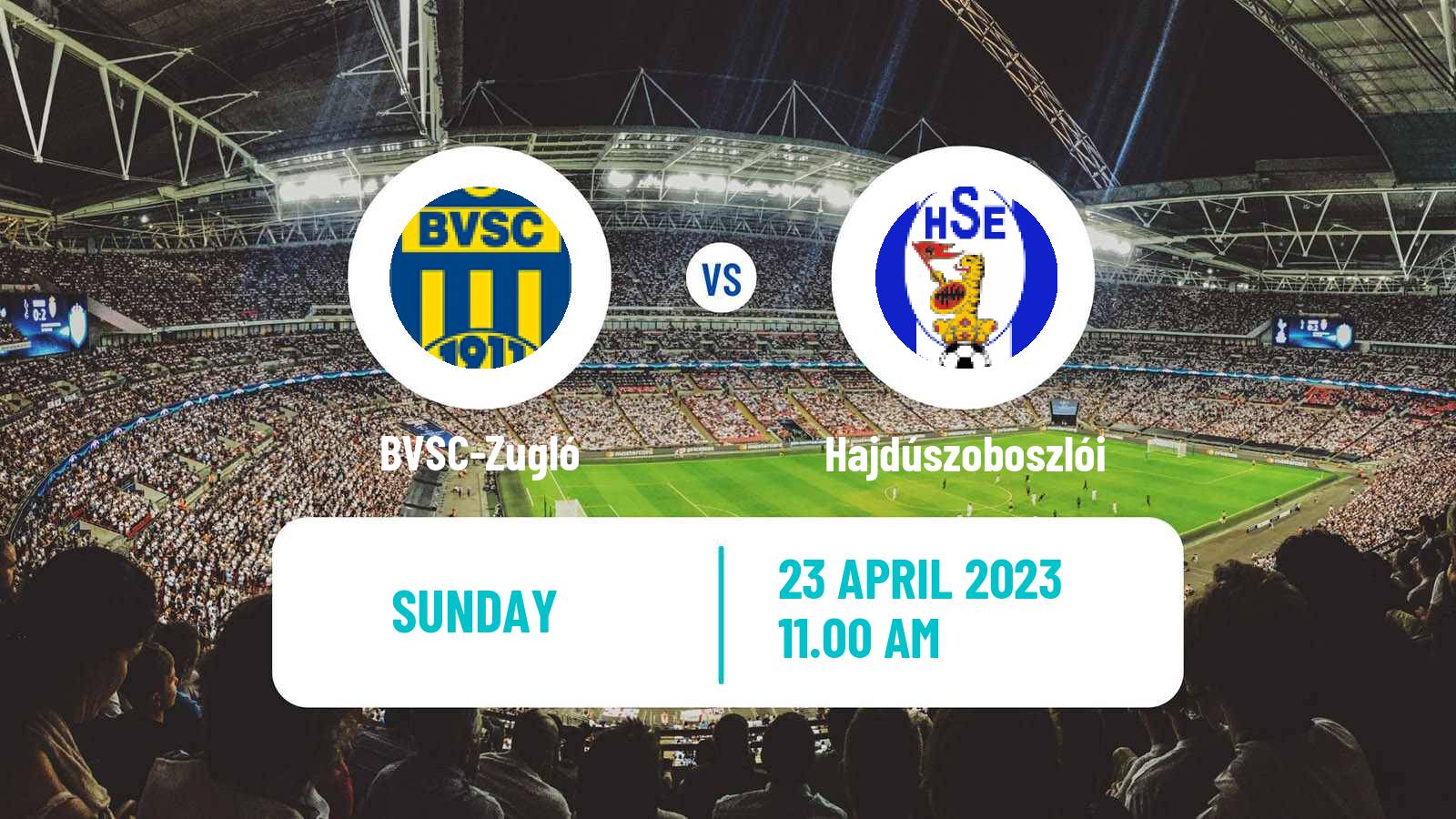Soccer Hungarian NB III East BVSC-Zugló - Hajdúszoboszlói