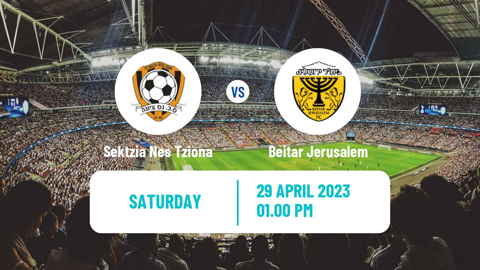 Soccer Israeli Ligat haAl Sektzia Nes Tziona - Beitar Jerusalem