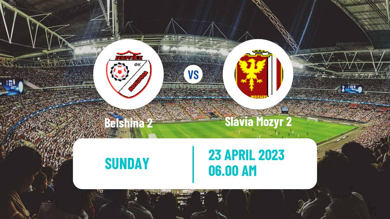 Soccer Belarusian Vysshaya Liga Reserve Belshina 2 - Slavia Mozyr 2