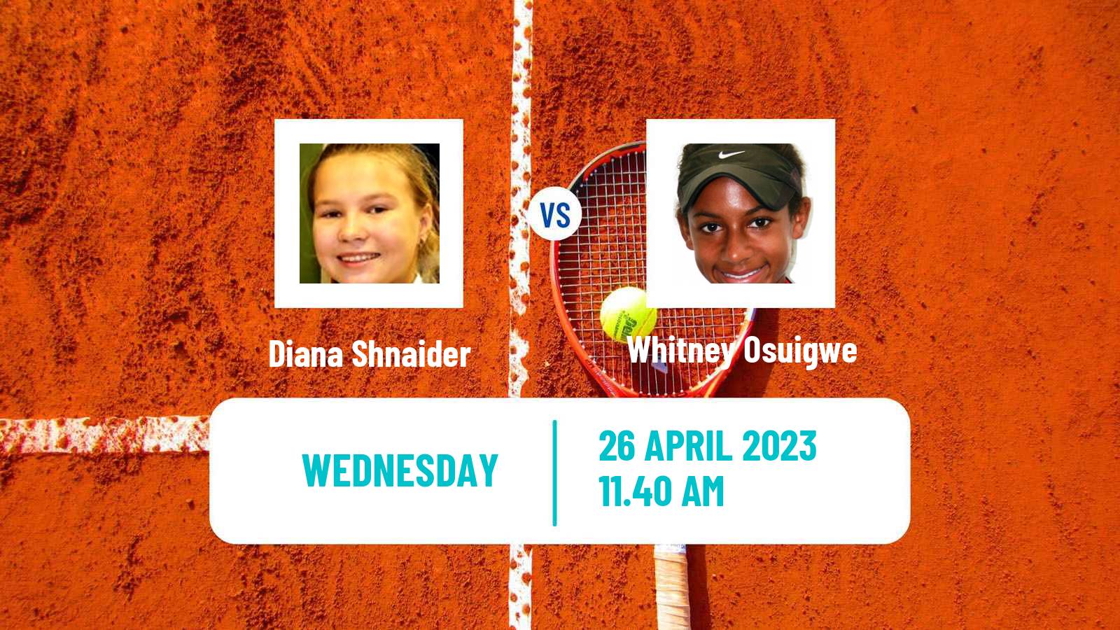 Tennis ITF Tournaments Diana Shnaider - Whitney Osuigwe