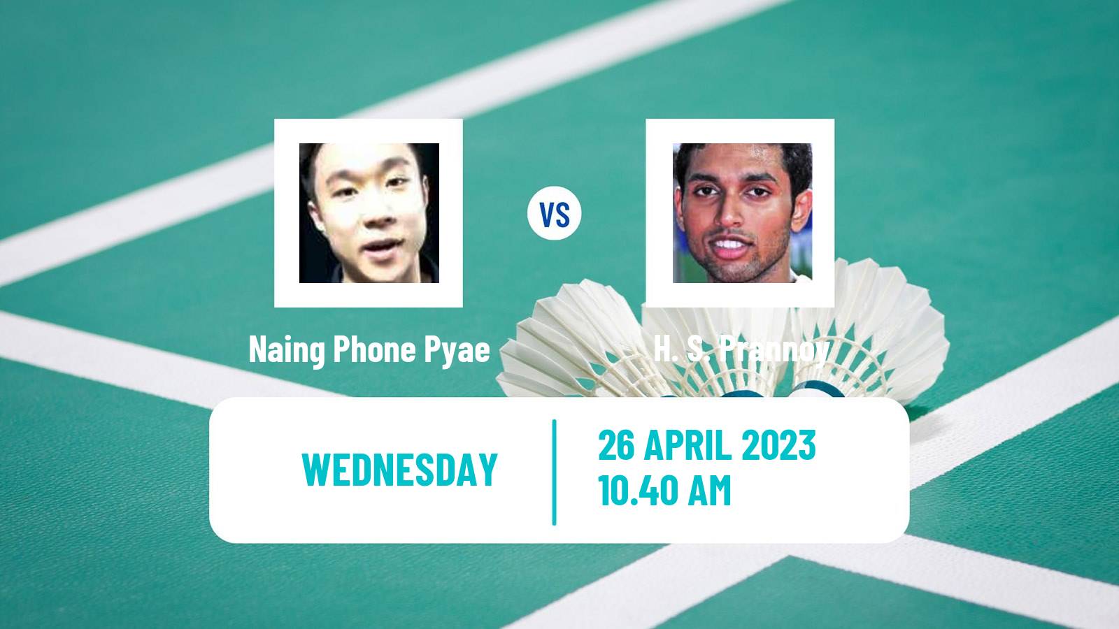 Badminton Badminton Naing Phone Pyae - H. S. Prannoy