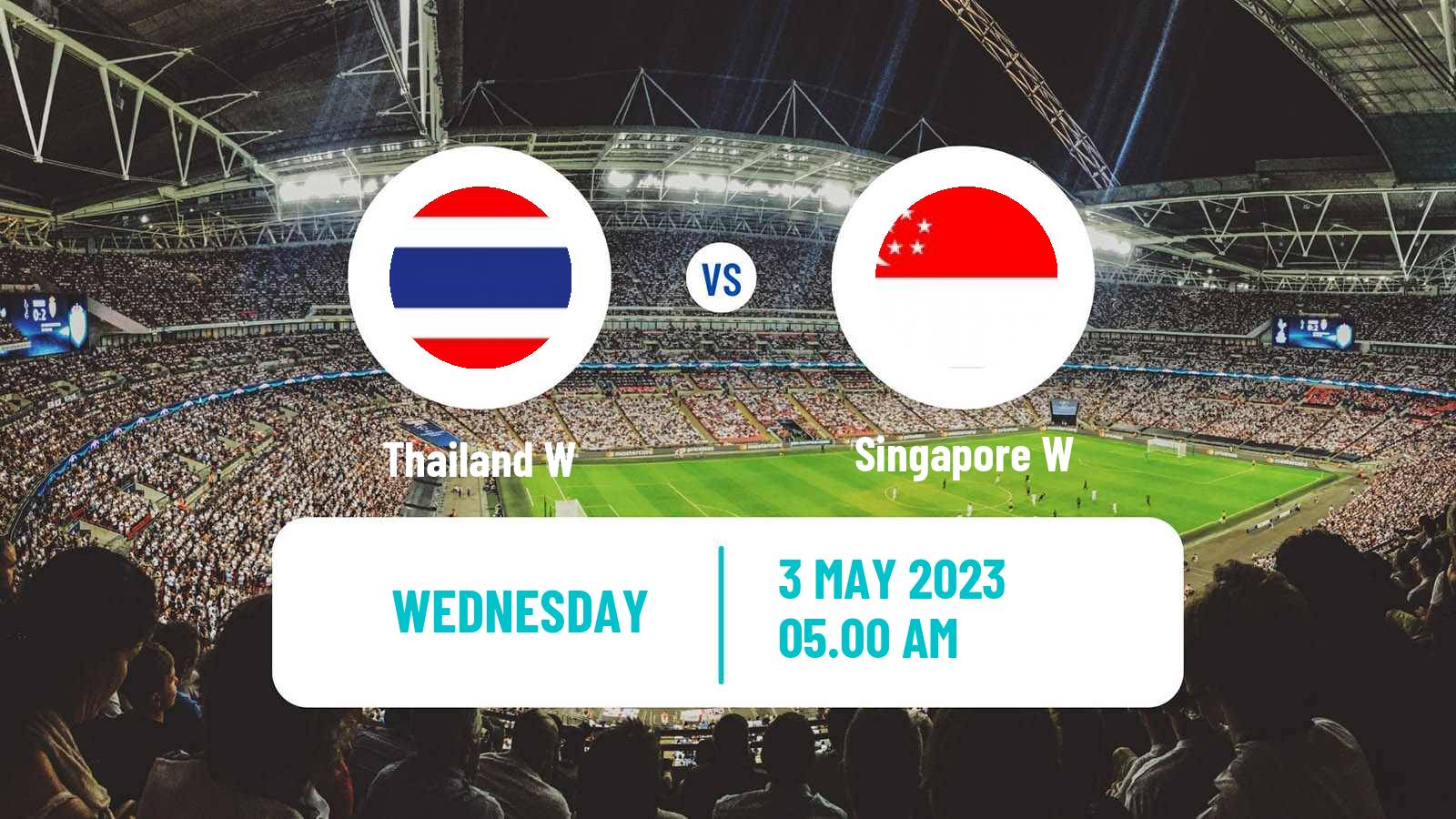 Soccer Southeast Asian Games Women Thailand W - Singapore W