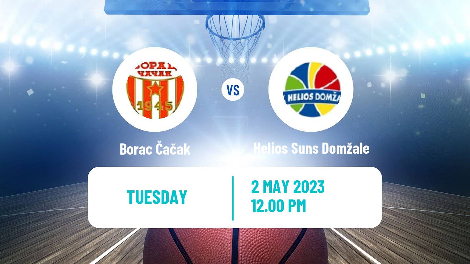 Basketball Adriatic League Borac Čačak - Helios Suns Domžale
