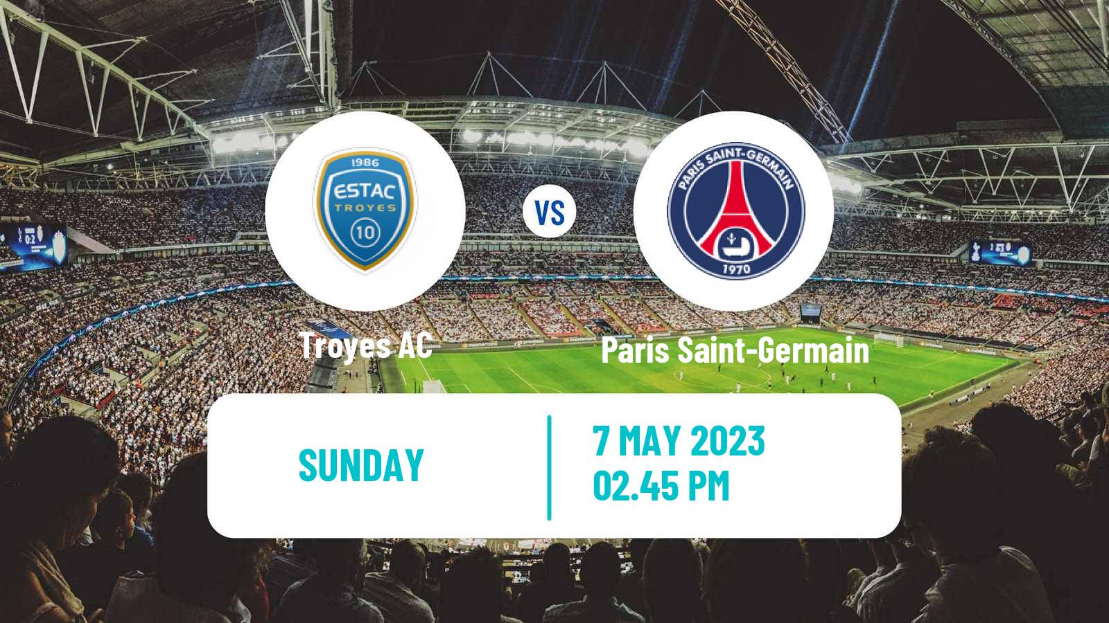 Soccer French Ligue 1 Troyes - Paris Saint-Germain