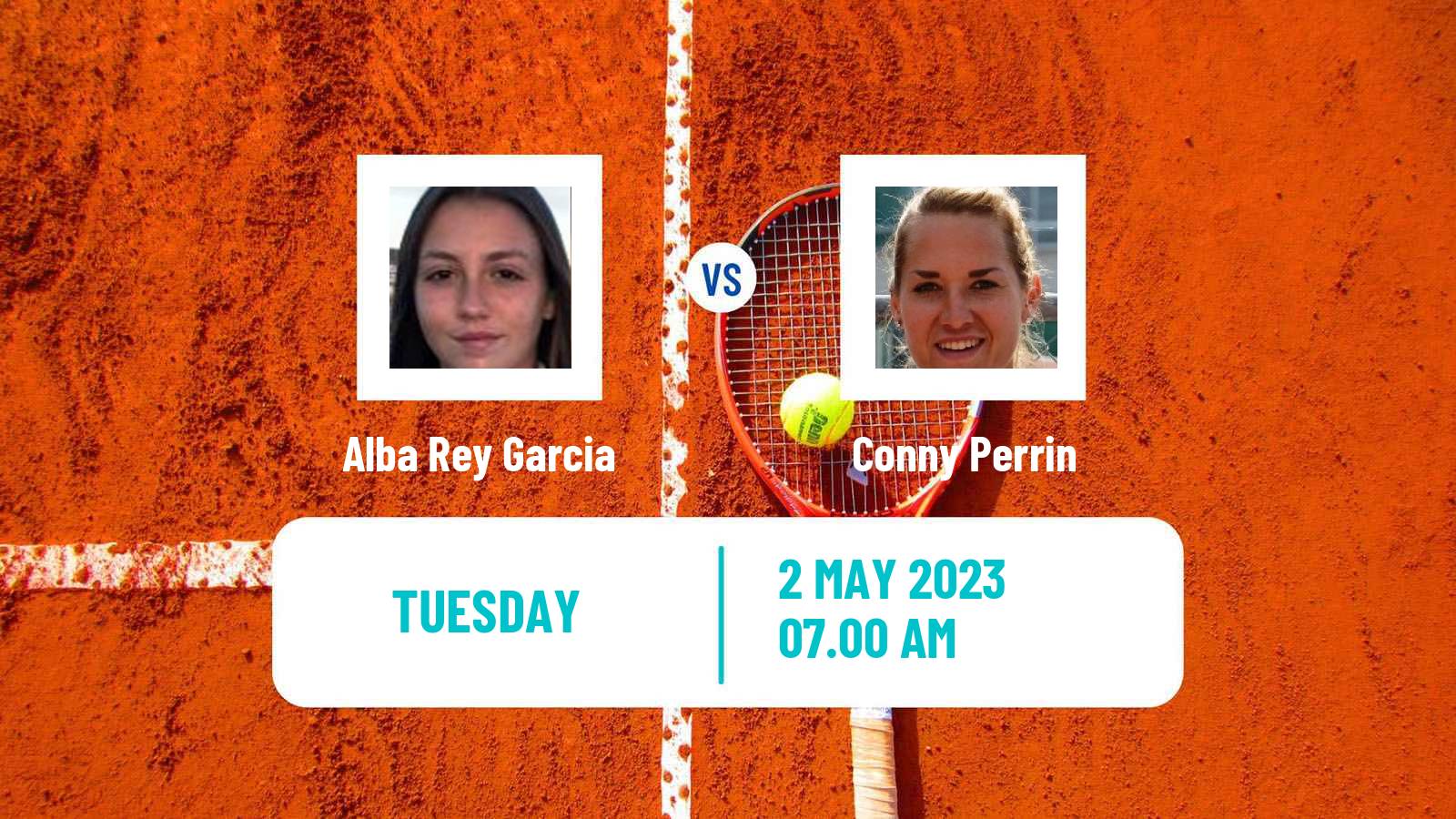 Tennis ITF Tournaments Alba Rey Garcia - Conny Perrin