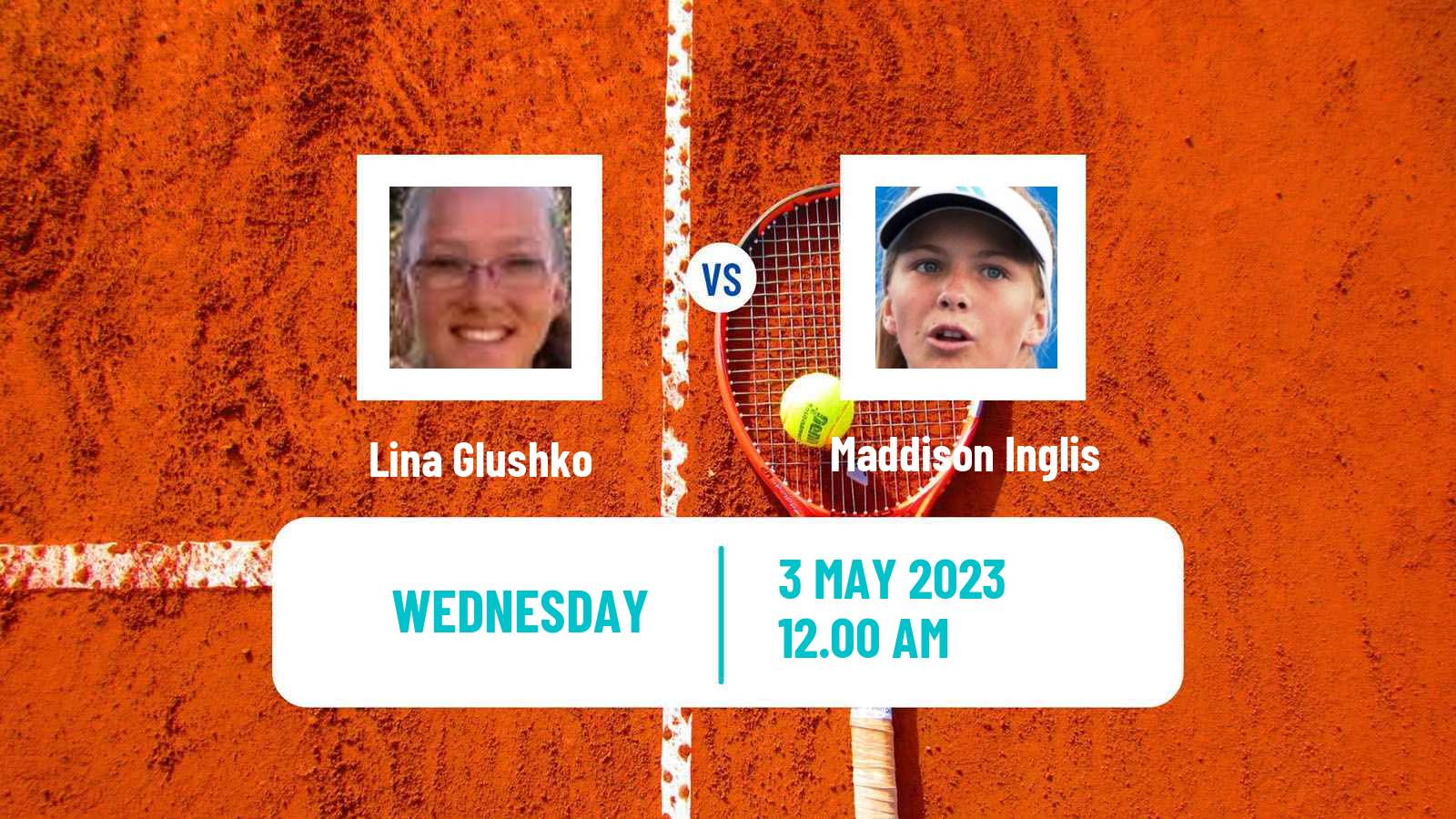 Tennis ITF Tournaments Lina Glushko - Maddison Inglis